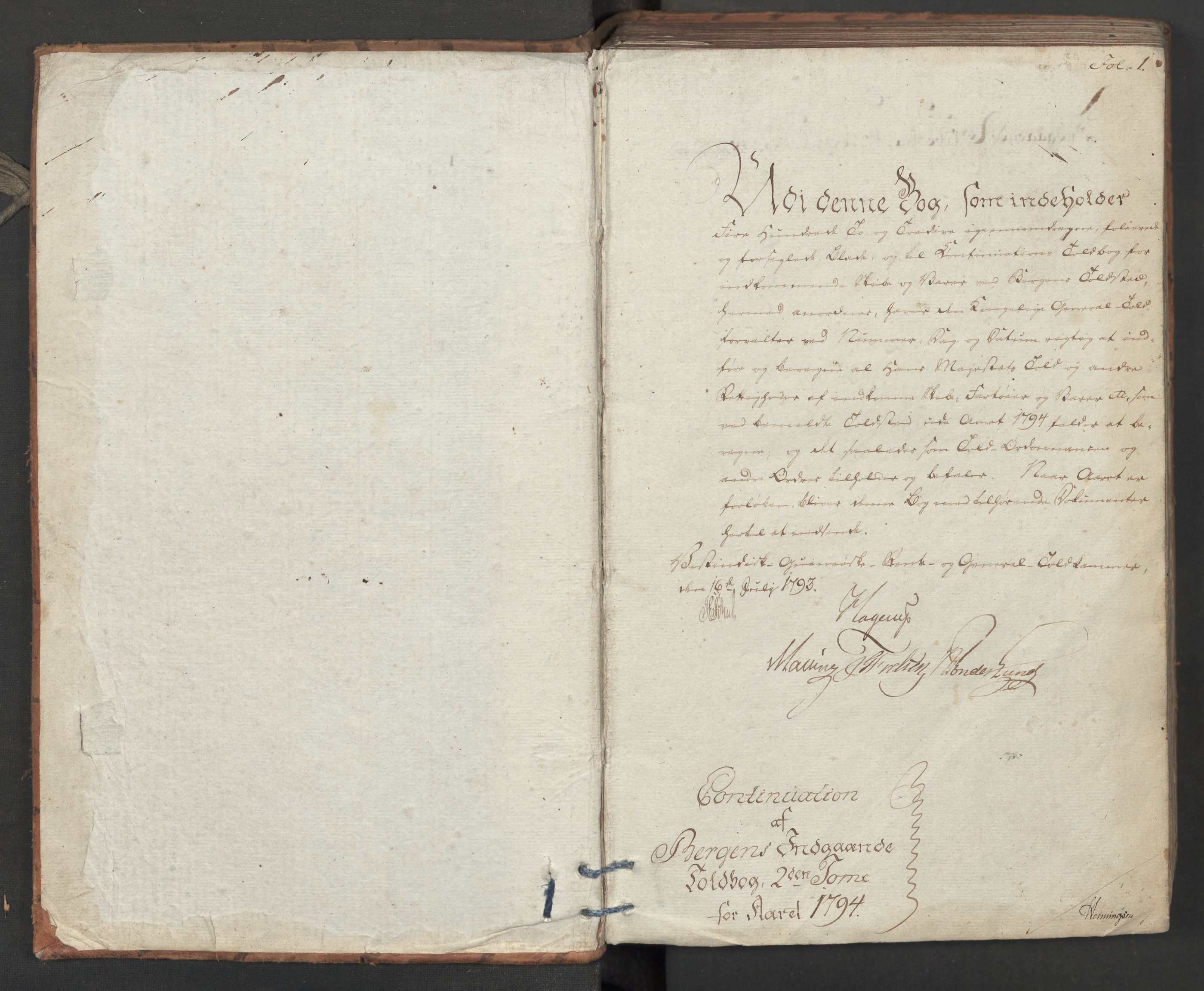 Generaltollkammeret, tollregnskaper, RA/EA-5490/R26/L0275/0001: Tollregnskaper Bergen A / Inngående tollbok II, 1794, s. 1a