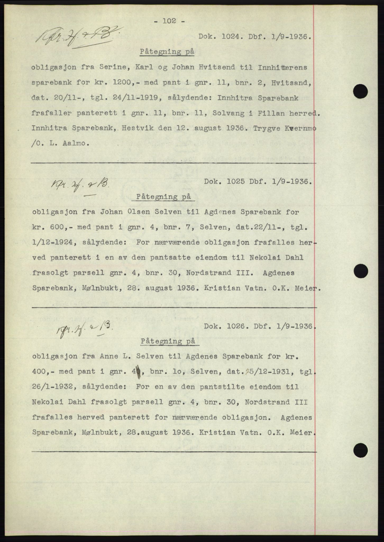 Hitra sorenskriveri, AV/SAT-A-0018/2/2C/2Ca: Pantebok nr. C1, 1936-1945, Dagboknr: 1024/1936