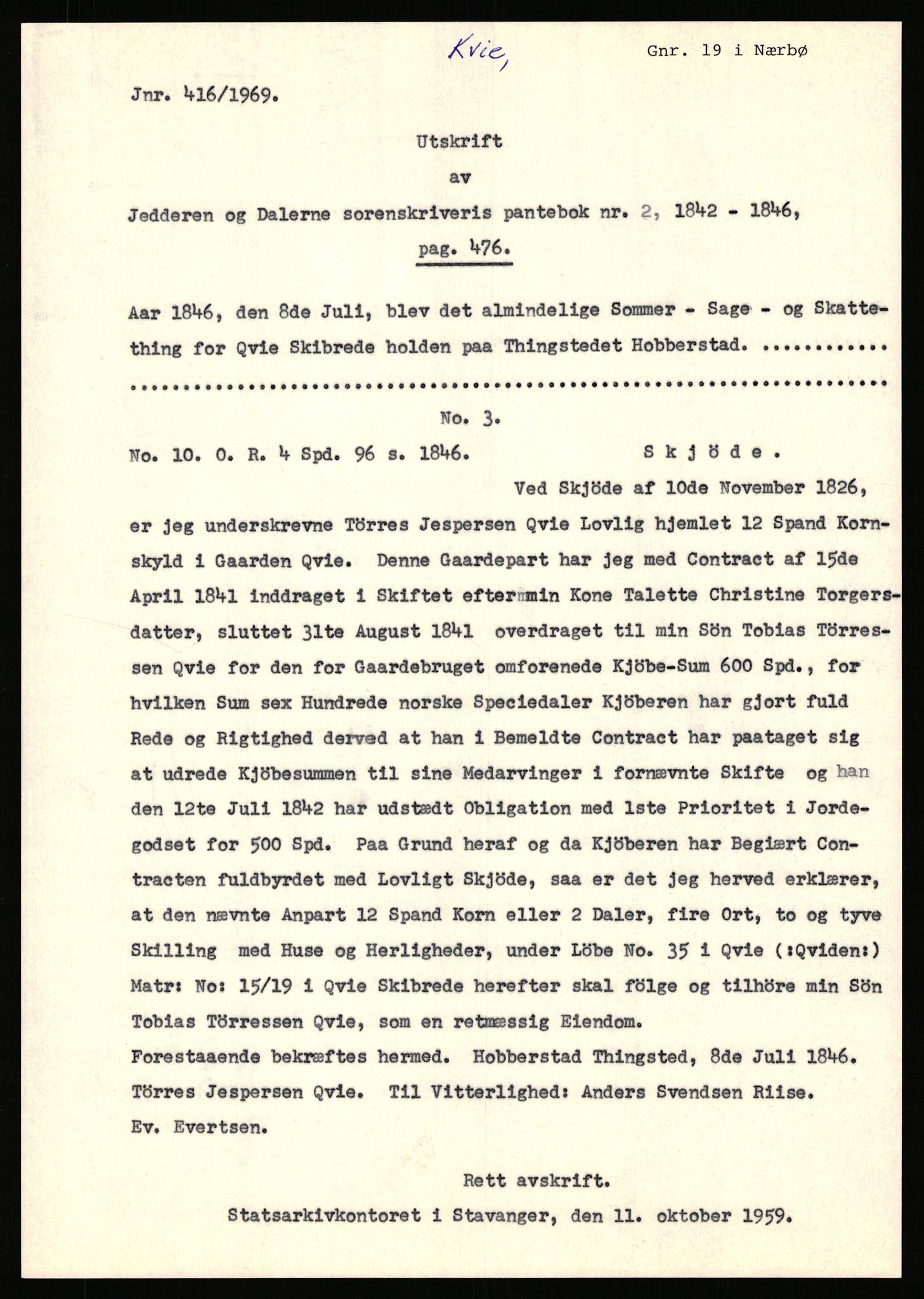 Statsarkivet i Stavanger, AV/SAST-A-101971/03/Y/Yj/L0050: Avskrifter sortert etter gårdsnavn: Kvammen - Kvæstad, 1750-1930, s. 194