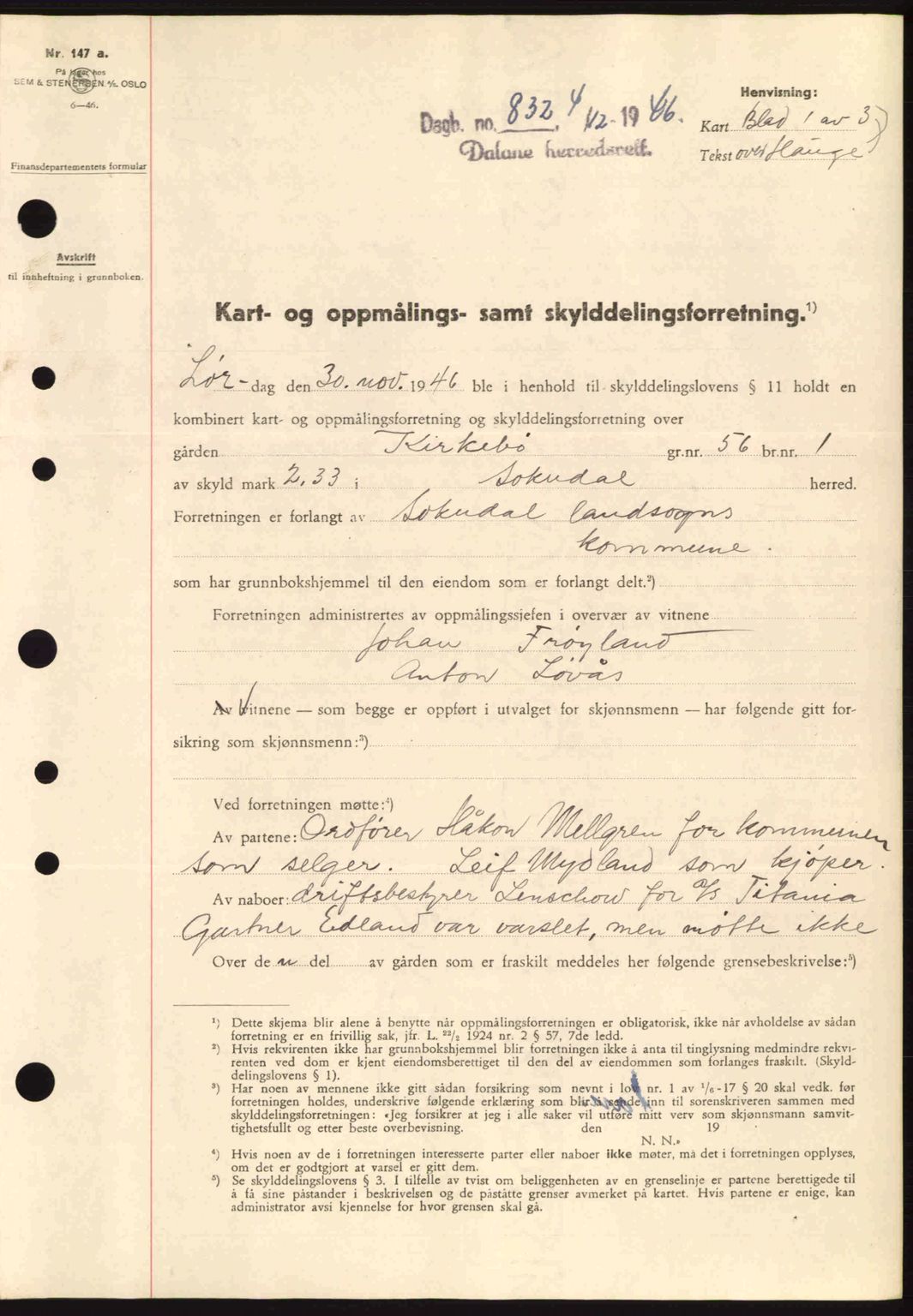Dalane sorenskriveri, SAST/A-100309/02/G/Gb/L0049: Pantebok nr. A9, 1946-1947, Dagboknr: 832/1946