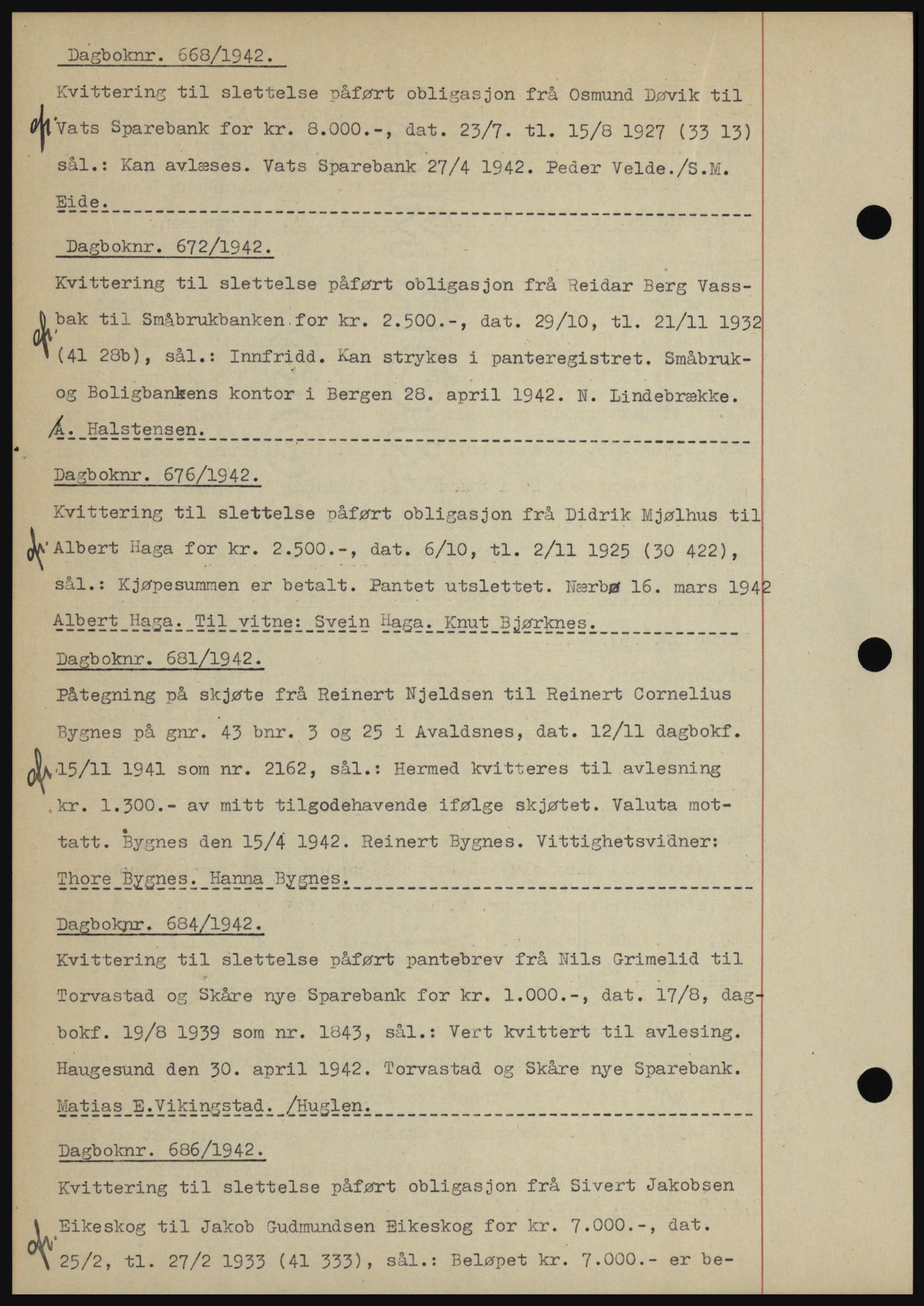 Karmsund sorenskriveri, SAST/A-100311/01/II/IIBBE/L0008: Pantebok nr. B 54, 1942-1943, Dagboknr: 668/1942