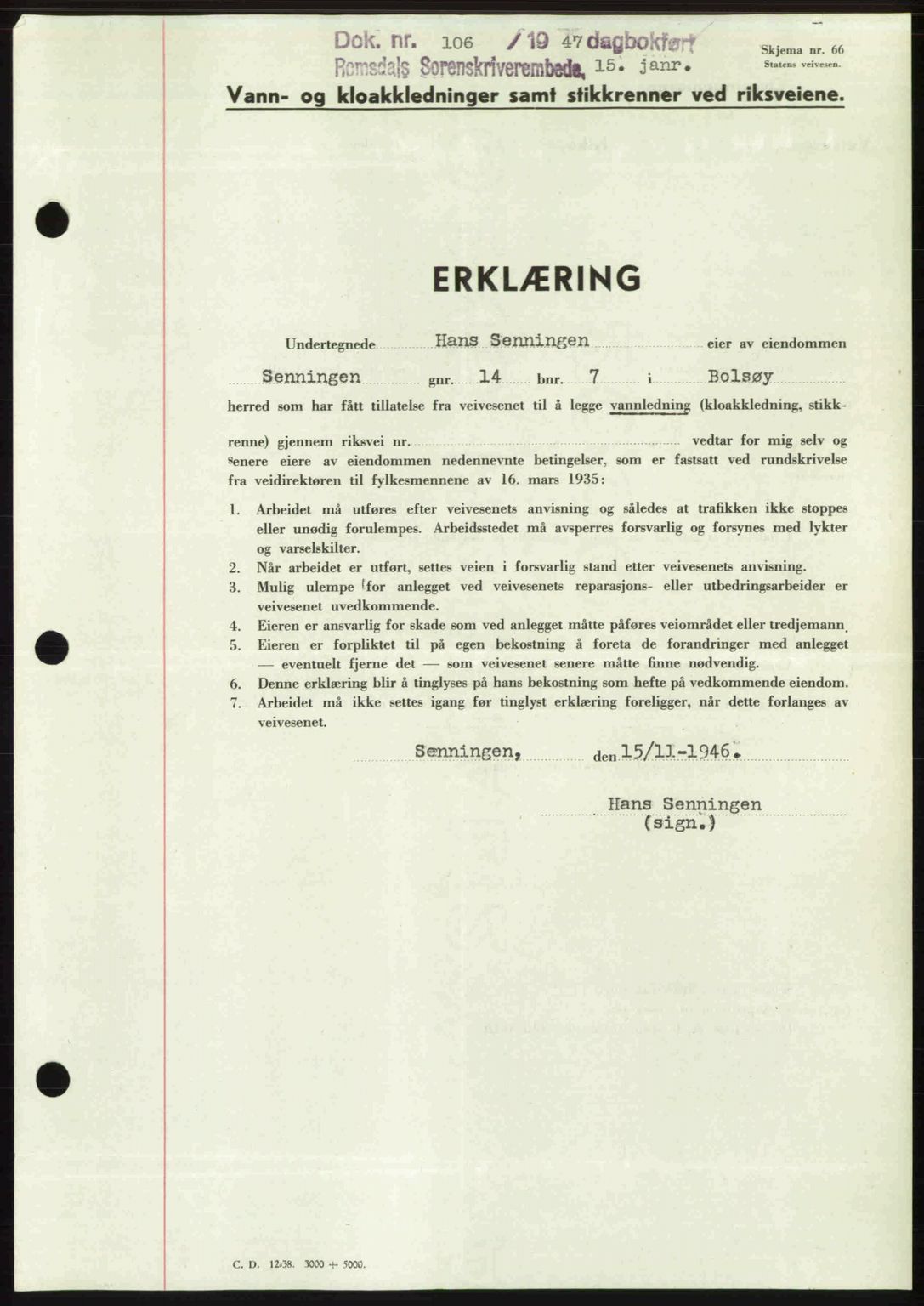Romsdal sorenskriveri, SAT/A-4149/1/2/2C: Pantebok nr. A22, 1947-1947, Dagboknr: 106/1947