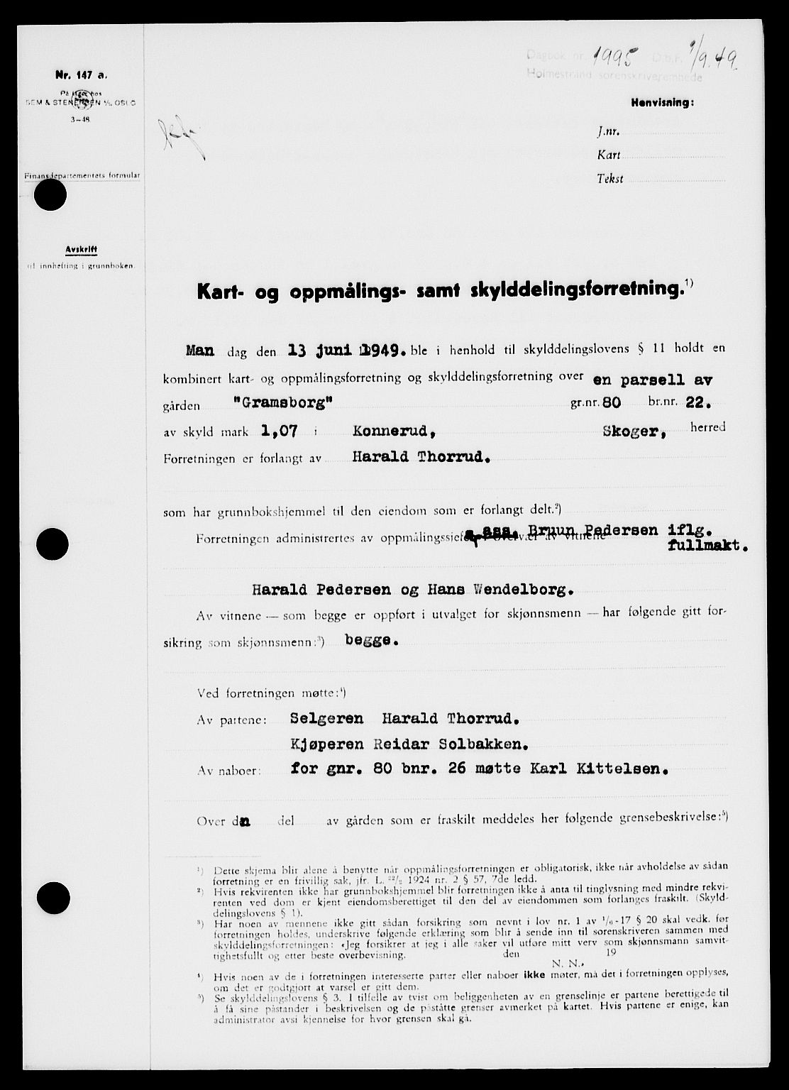Holmestrand sorenskriveri, SAKO/A-67/G/Ga/Gaa/L0067: Pantebok nr. A-67, 1949-1949, Dagboknr: 1995/1949