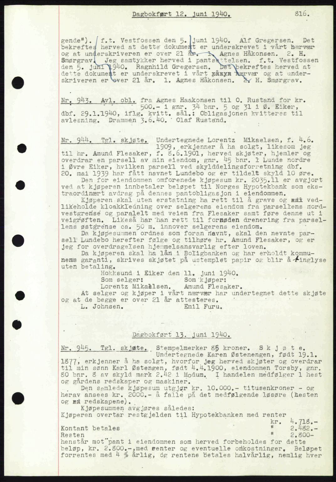 Eiker, Modum og Sigdal sorenskriveri, SAKO/A-123/G/Ga/Gab/L0041: Pantebok nr. A11, 1939-1940, Dagboknr: 943/1940