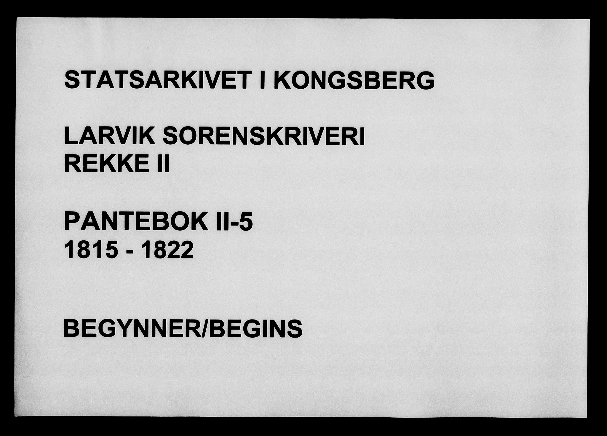 Larvik sorenskriveri, AV/SAKO-A-83/G/Ga/Gab/L0005: Pantebok nr. II 5, 1815-1822