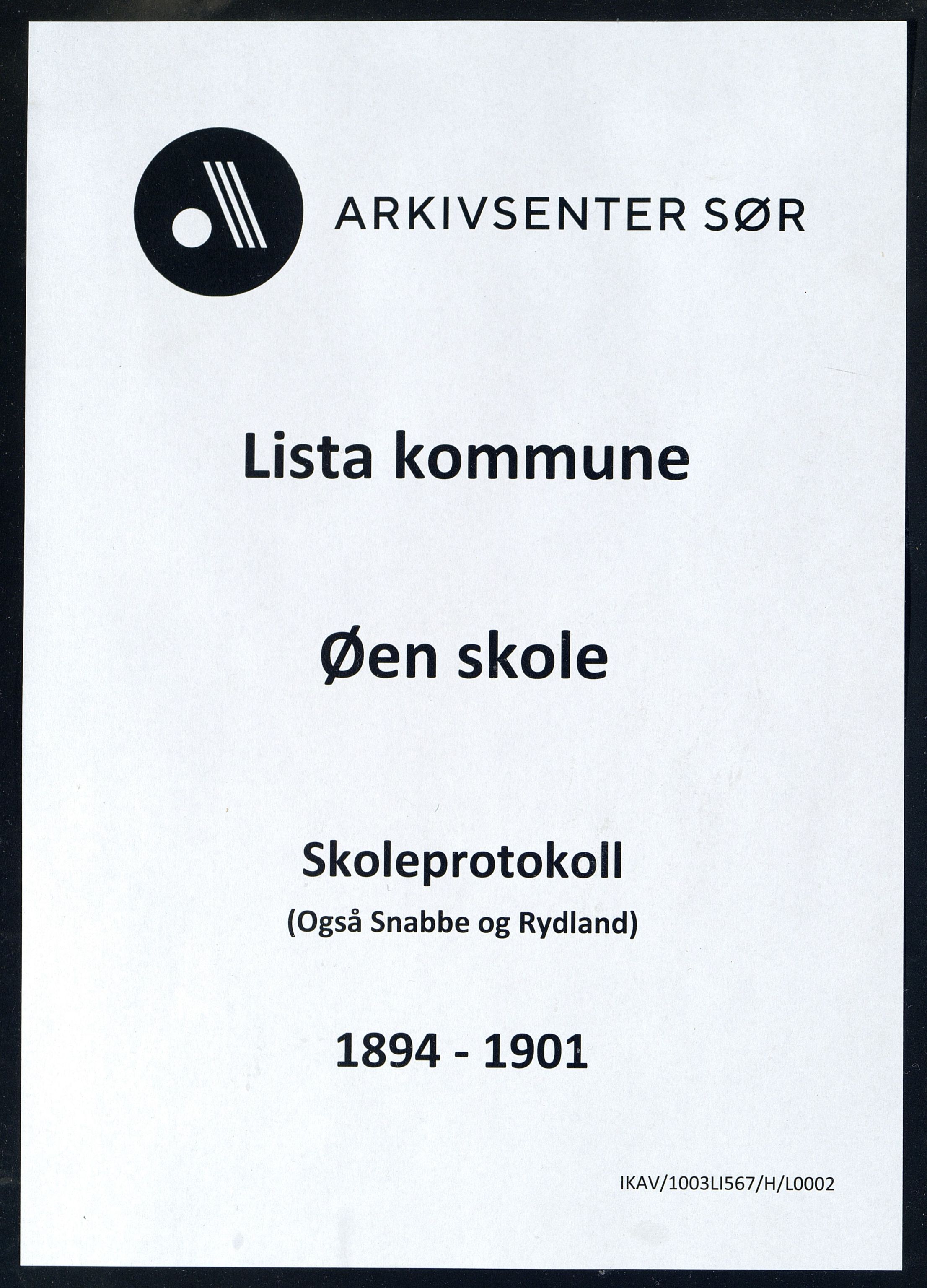 Lista kommune - Øen Skole, ARKSOR/1003LI567/H/L0002: Skoleprotokoll (d), 1894-1901