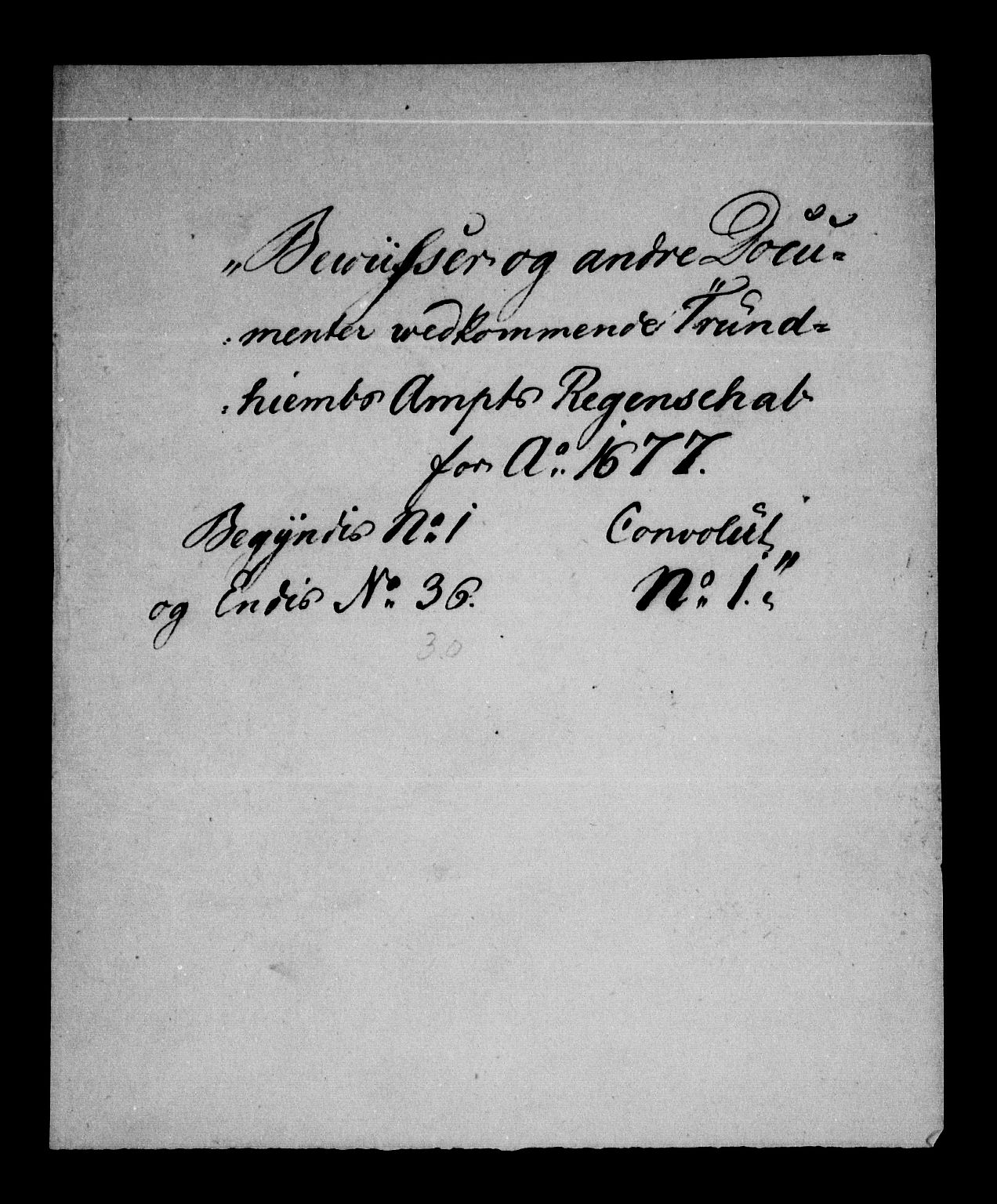 Rentekammeret inntil 1814, Reviderte regnskaper, Stiftamtstueregnskaper, Trondheim stiftamt og Nordland amt, RA/EA-6044/R/Re/L0049: Trondheim stiftamt og Nordland amt, 1677