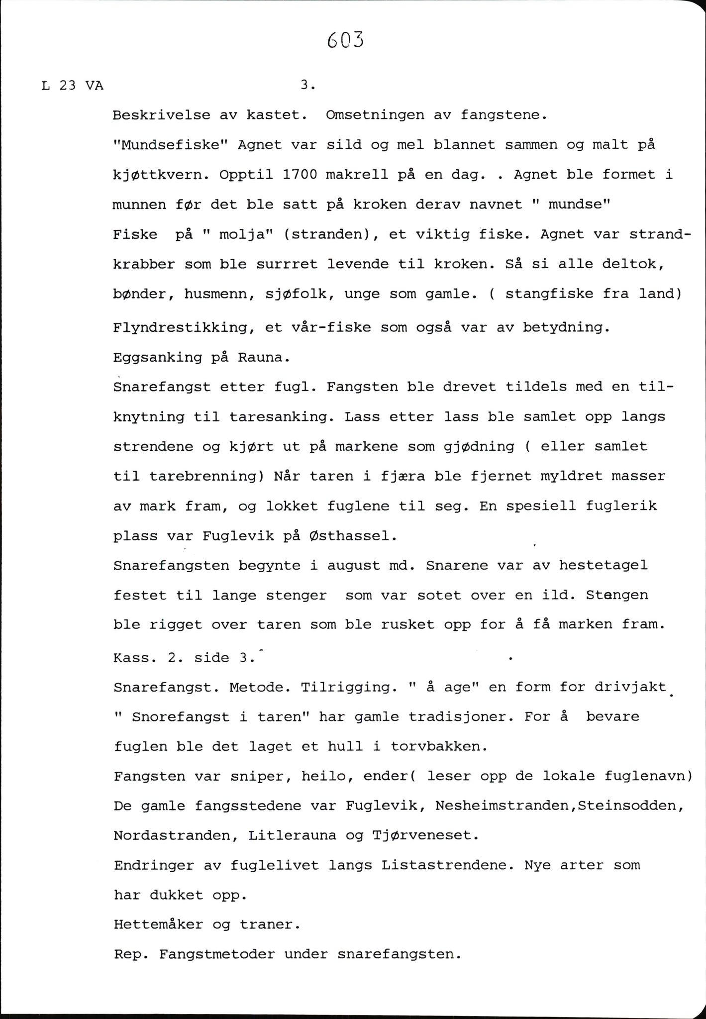 Hartvig W. Dannevig, AV/SAK-D/0508/F/Fb/L0012D: Katalog og sammendrag over Hartvig Dannevigs samling av intervjuer om kystkultur på Agder, 1964-1972, s. 603