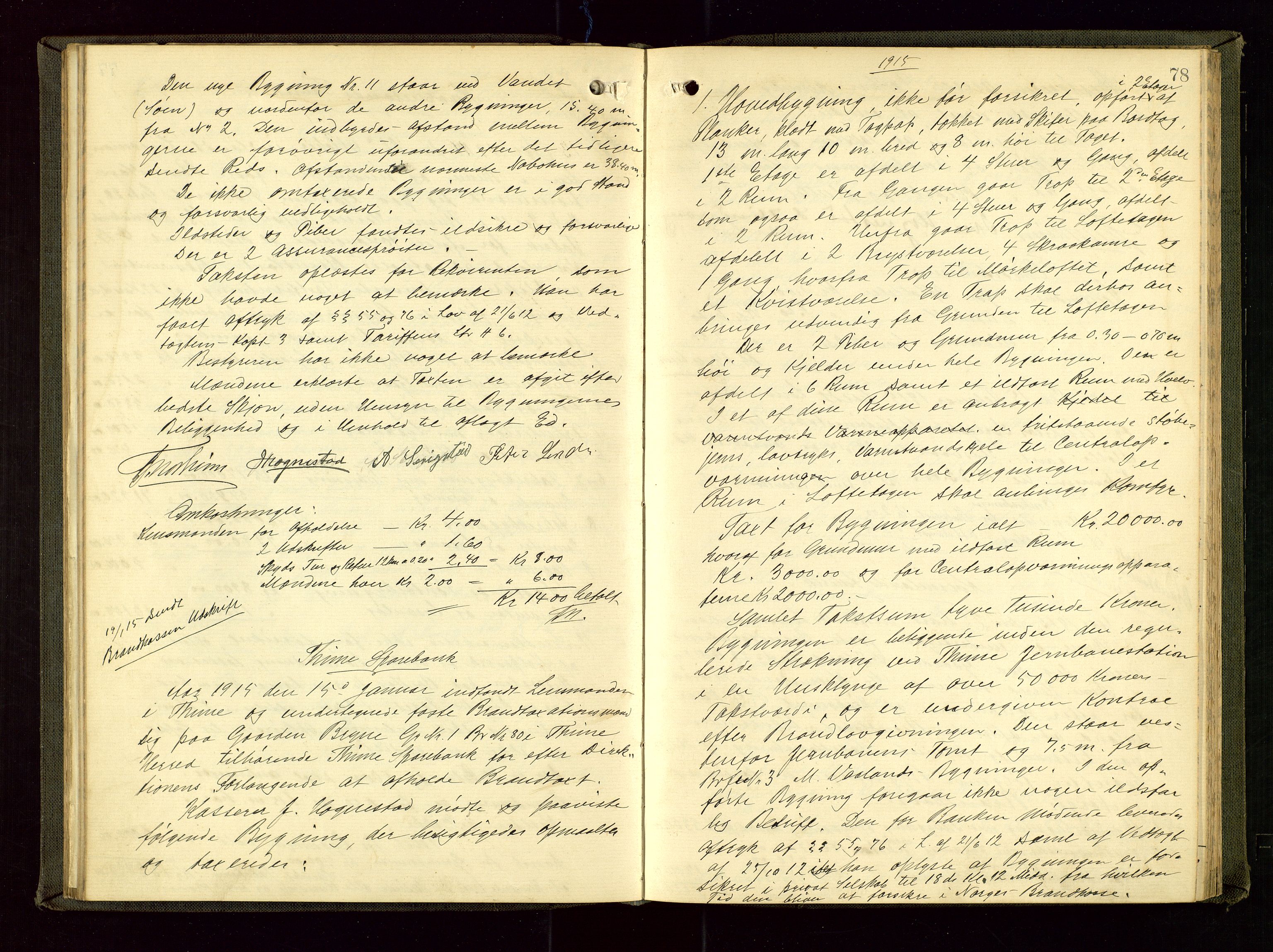 Time lensmannskontor, AV/SAST-A-100420/Goa/L0002: "Brandtakstprotokol", 1904-1920, s. 77b-78a