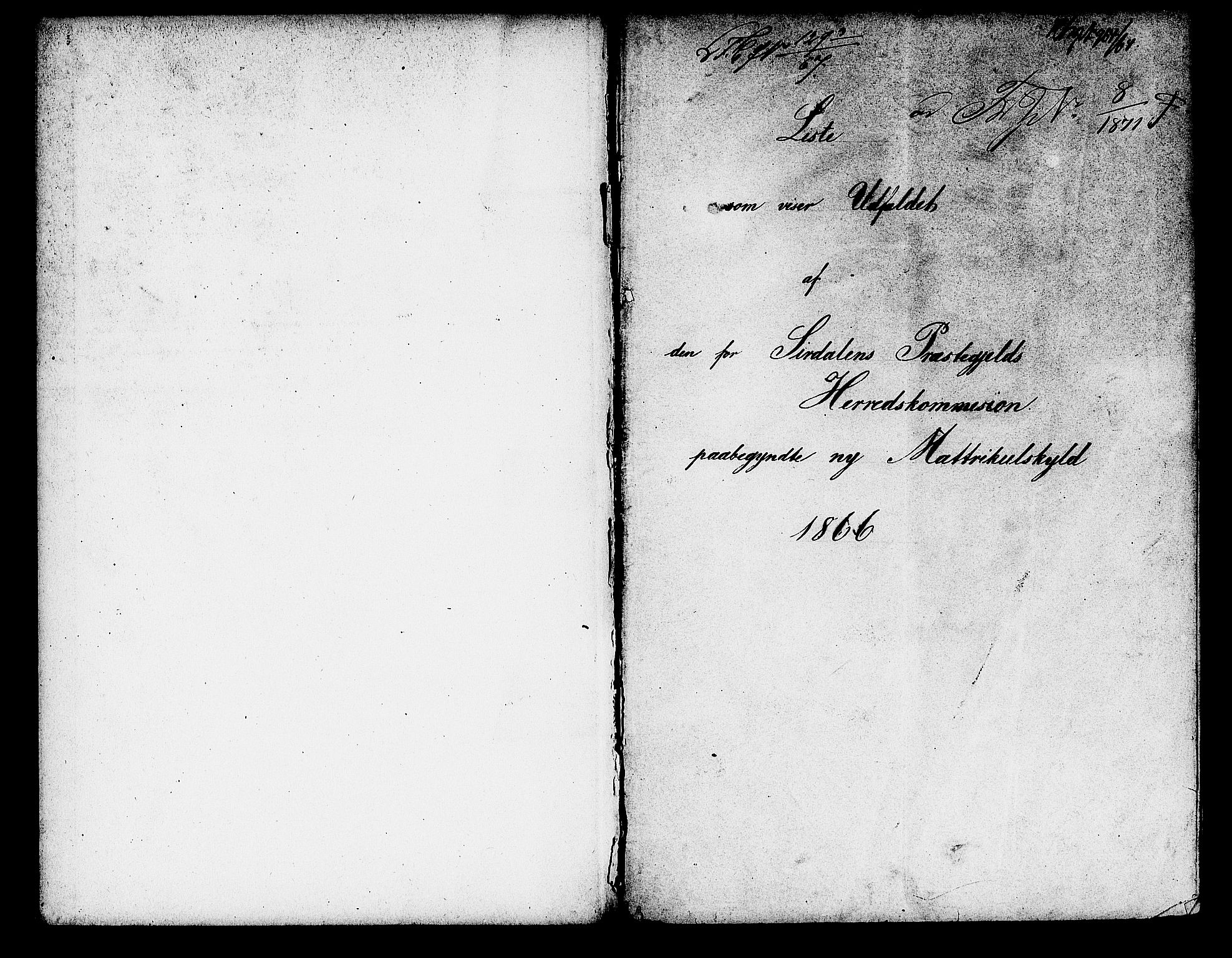 Matrikkelrevisjonen av 1863, RA/S-1530/F/Fe/L0189/0002: Sirdal (Tonstad) / II. Herredskommisjonen, 1863
