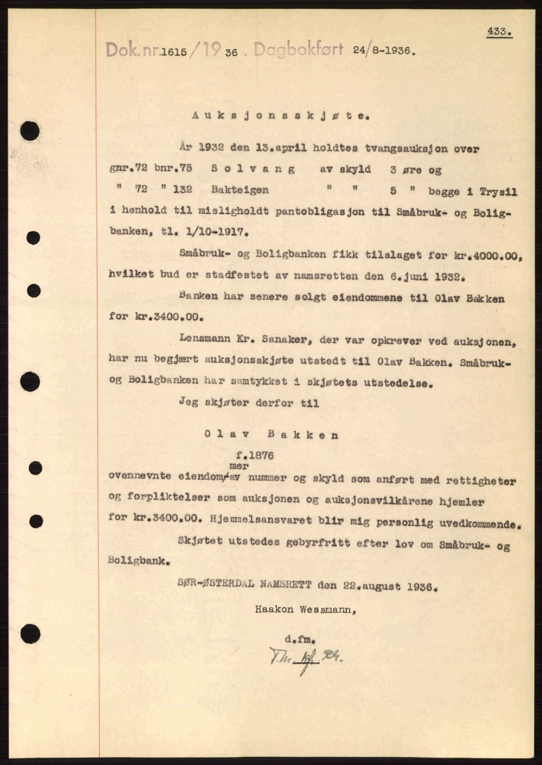 Sør-Østerdal sorenskriveri, SAH/TING-018/H/Hb/Hbb/L0054: Pantebok nr. A54, 1936-1936, Dagboknr: 1615/1936
