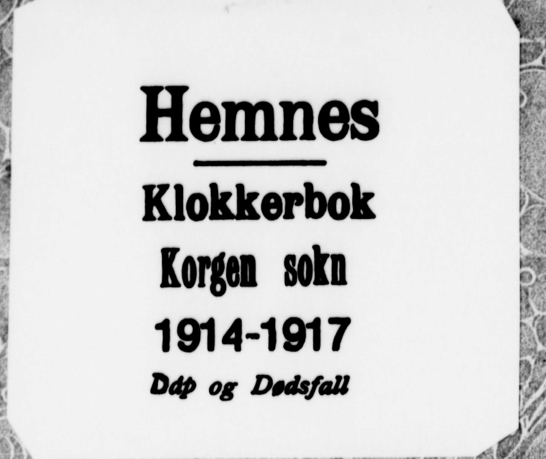 Ministerialprotokoller, klokkerbøker og fødselsregistre - Nordland, SAT/A-1459/826/L0384: Klokkerbok nr. 826C04, 1914-1917