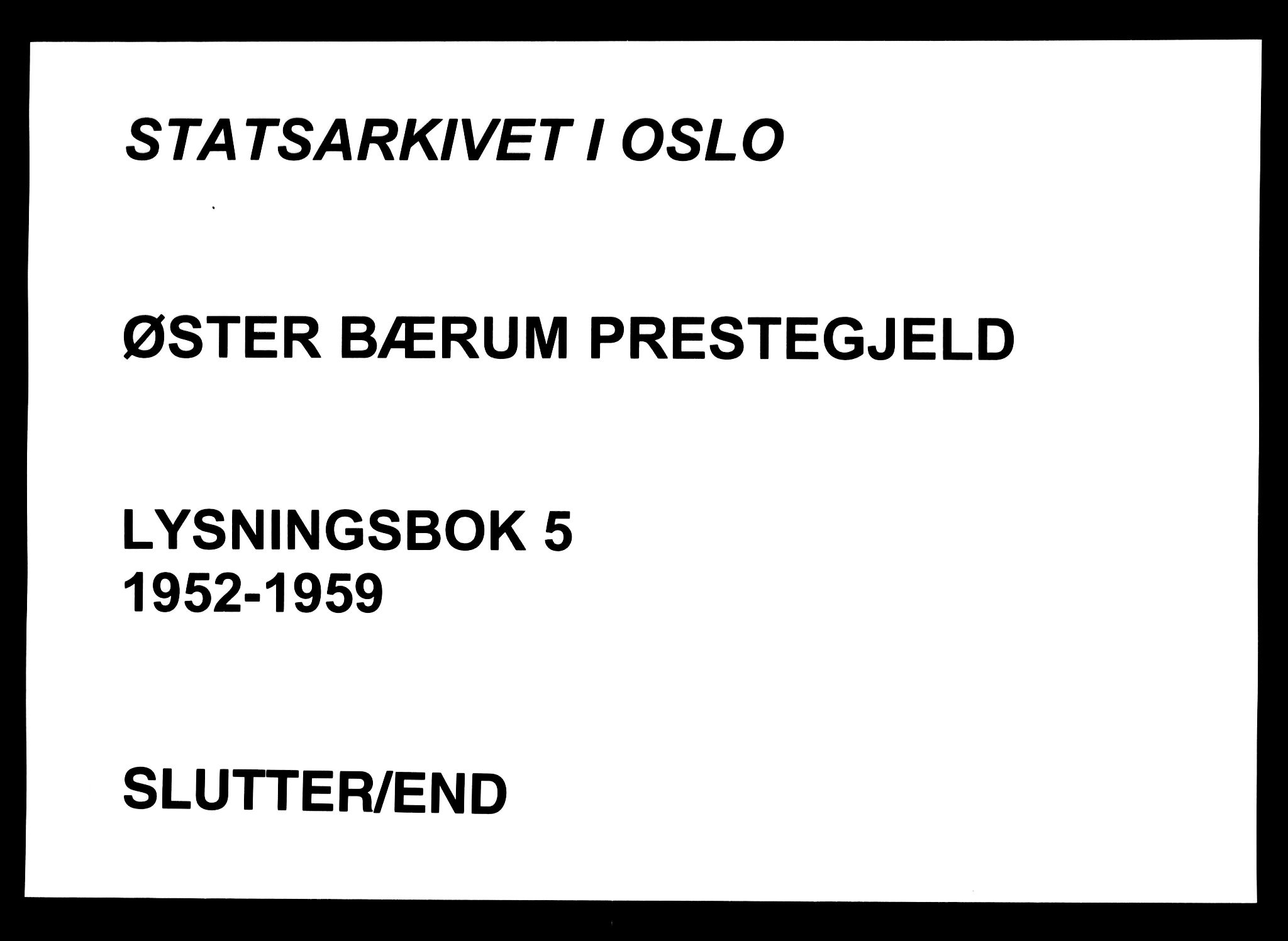 Østre Bærum prestekontor Kirkebøker, AV/SAO-A-10887/H/Ha/L0005: Lysningsprotokoll nr. 5, 1952-1959