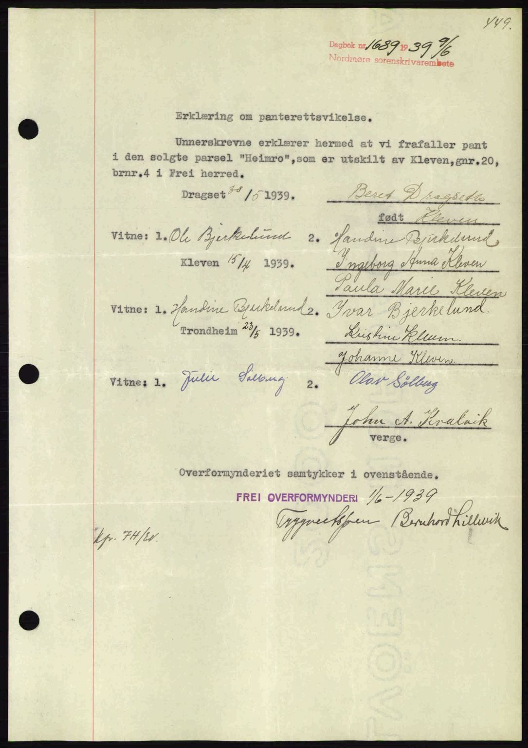 Nordmøre sorenskriveri, SAT/A-4132/1/2/2Ca: Pantebok nr. B85, 1939-1939, Dagboknr: 1689/1939