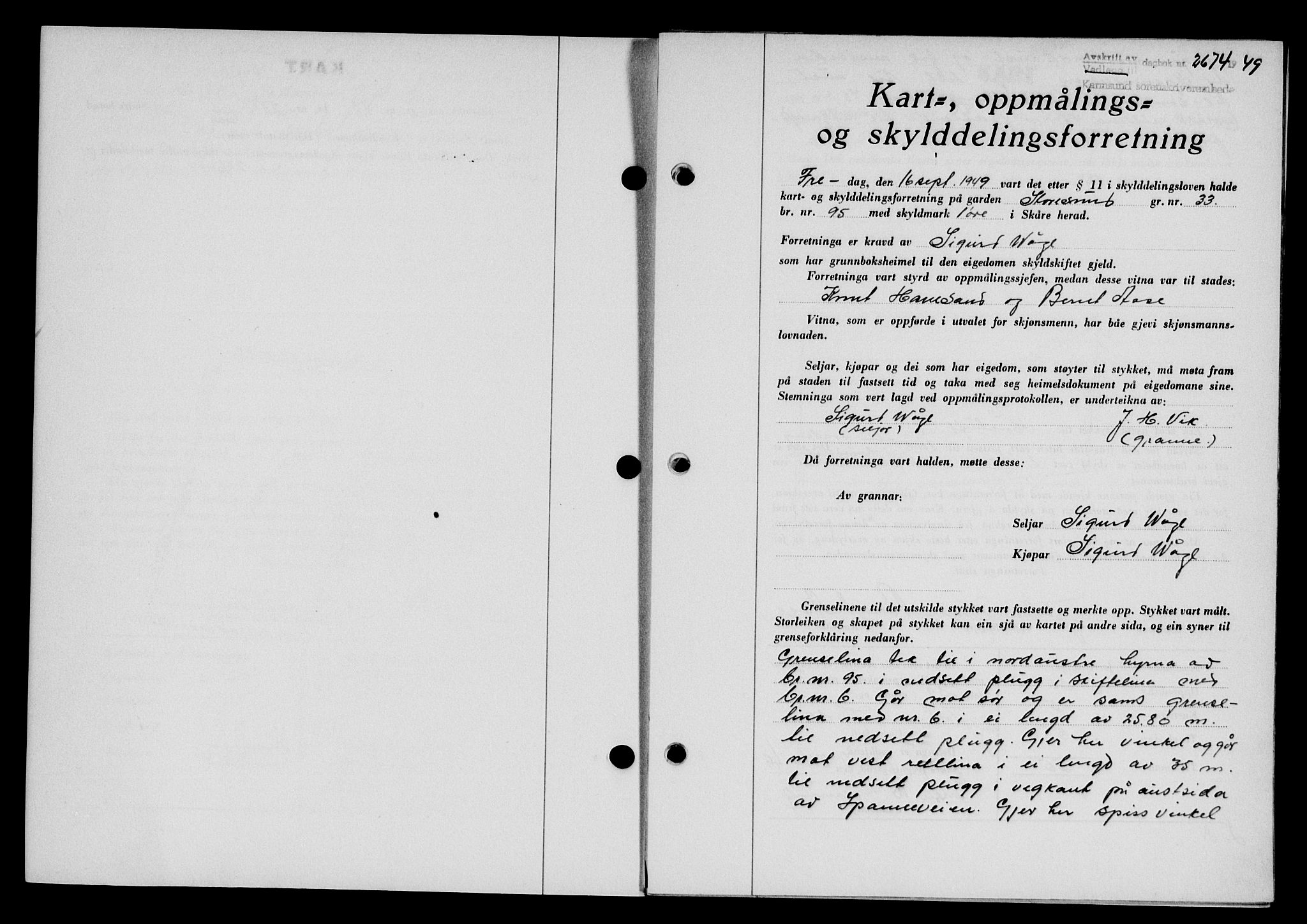 Karmsund sorenskriveri, SAST/A-100311/01/II/IIB/L0097: Pantebok nr. 77A, 1949-1949, Dagboknr: 2674/1949