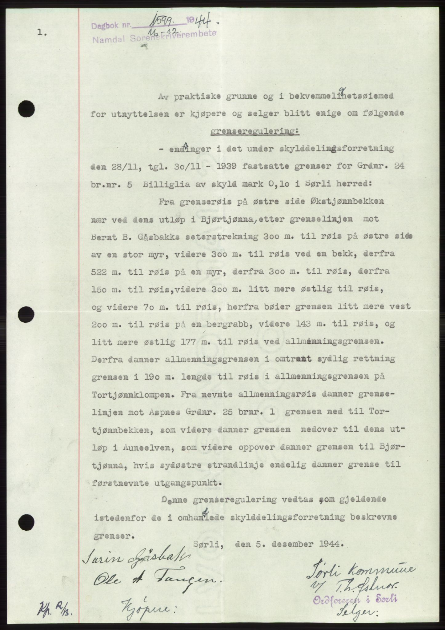 Namdal sorenskriveri, SAT/A-4133/1/2/2C: Pantebok nr. -, 1944-1945, Dagboknr: 1599/1944
