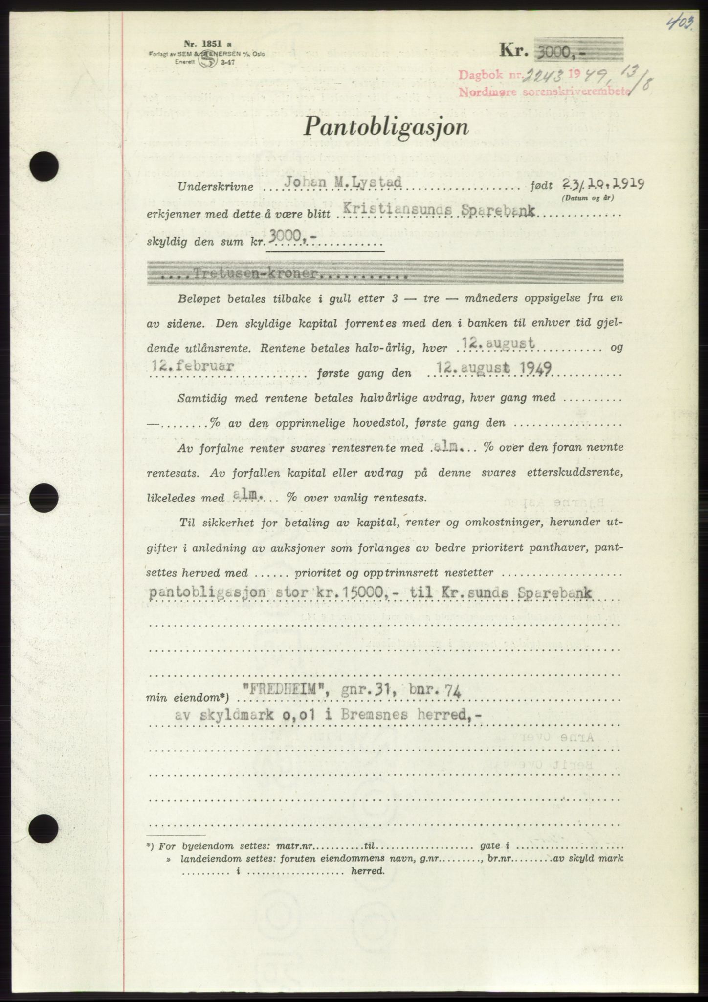 Nordmøre sorenskriveri, AV/SAT-A-4132/1/2/2Ca: Pantebok nr. B102, 1949-1949, Dagboknr: 2243/1949