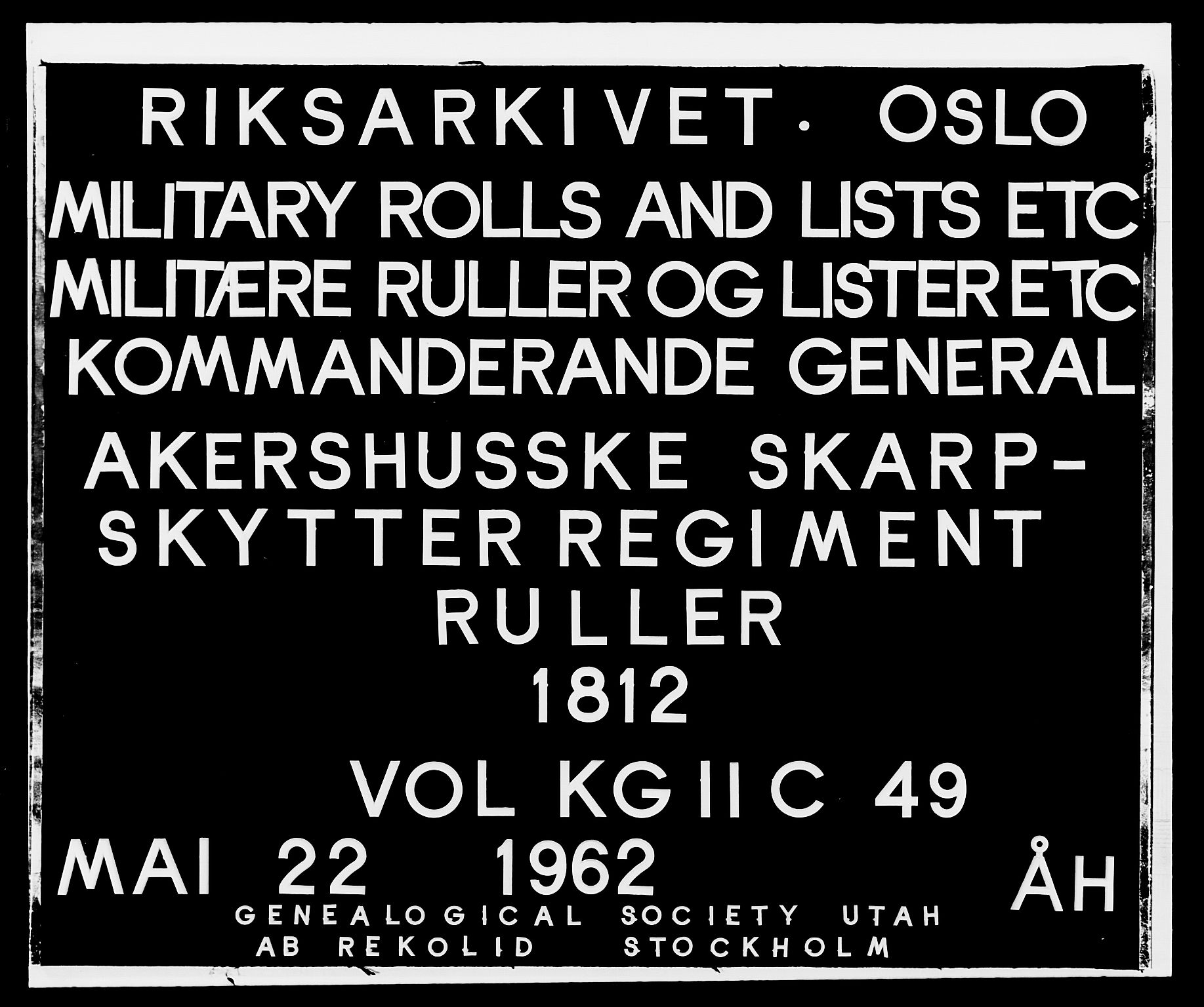 Generalitets- og kommissariatskollegiet, Det kongelige norske kommissariatskollegium, RA/EA-5420/E/Eh/L0049: Akershusiske skarpskytterregiment, 1812, s. 1