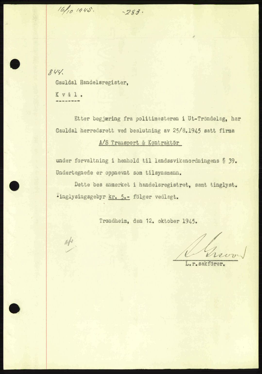 Gauldal sorenskriveri, SAT/A-0014/1/2/2C: Pantebok nr. A1a, 1945-1945, Dagboknr: 844/1945