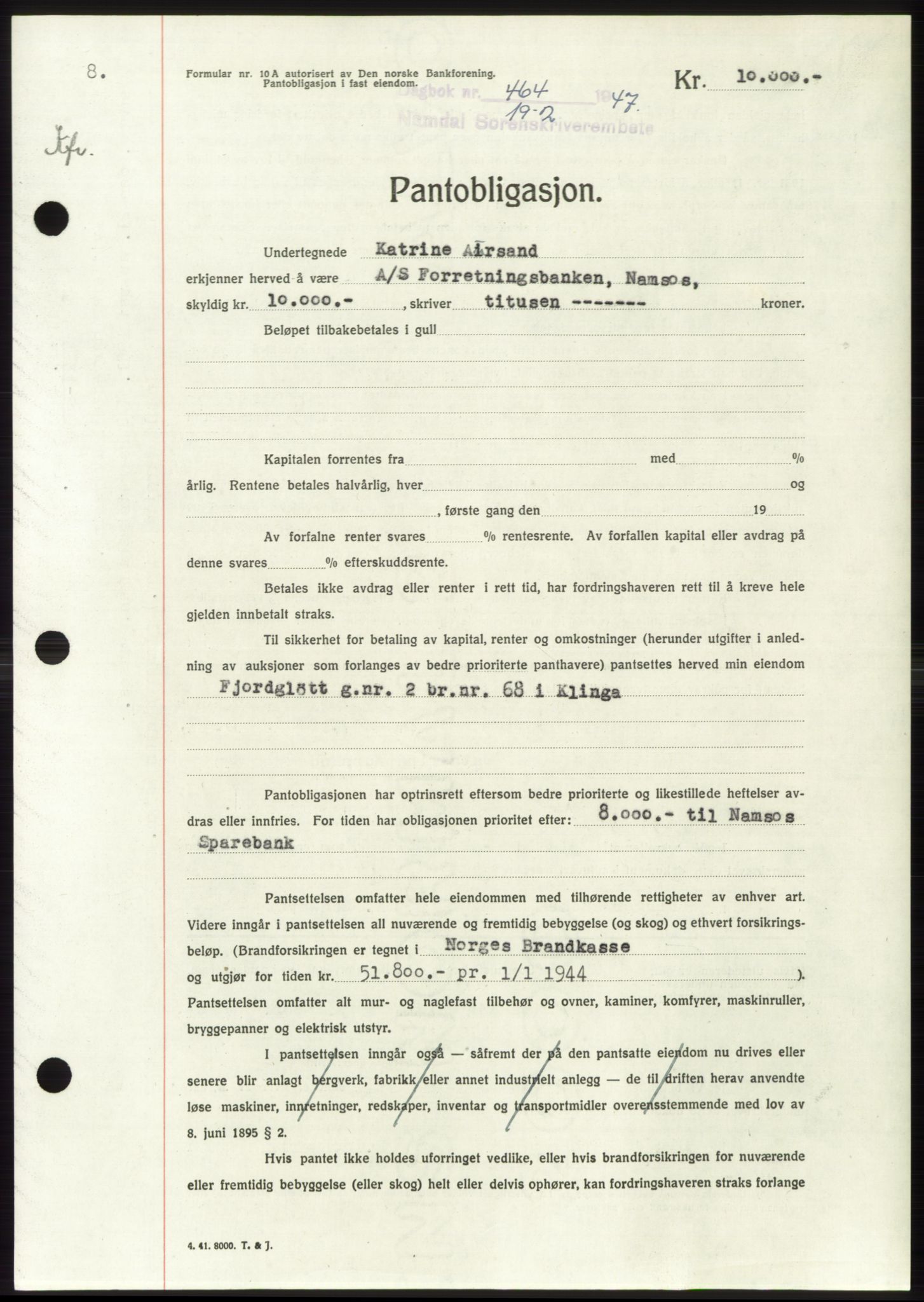 Namdal sorenskriveri, SAT/A-4133/1/2/2C: Pantebok nr. -, 1946-1947, Dagboknr: 464/1947