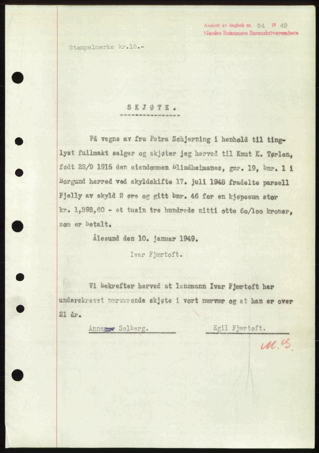 Nordre Sunnmøre sorenskriveri, SAT/A-0006/1/2/2C/2Ca: Pantebok nr. A29, 1948-1949, Dagboknr: 94/1949