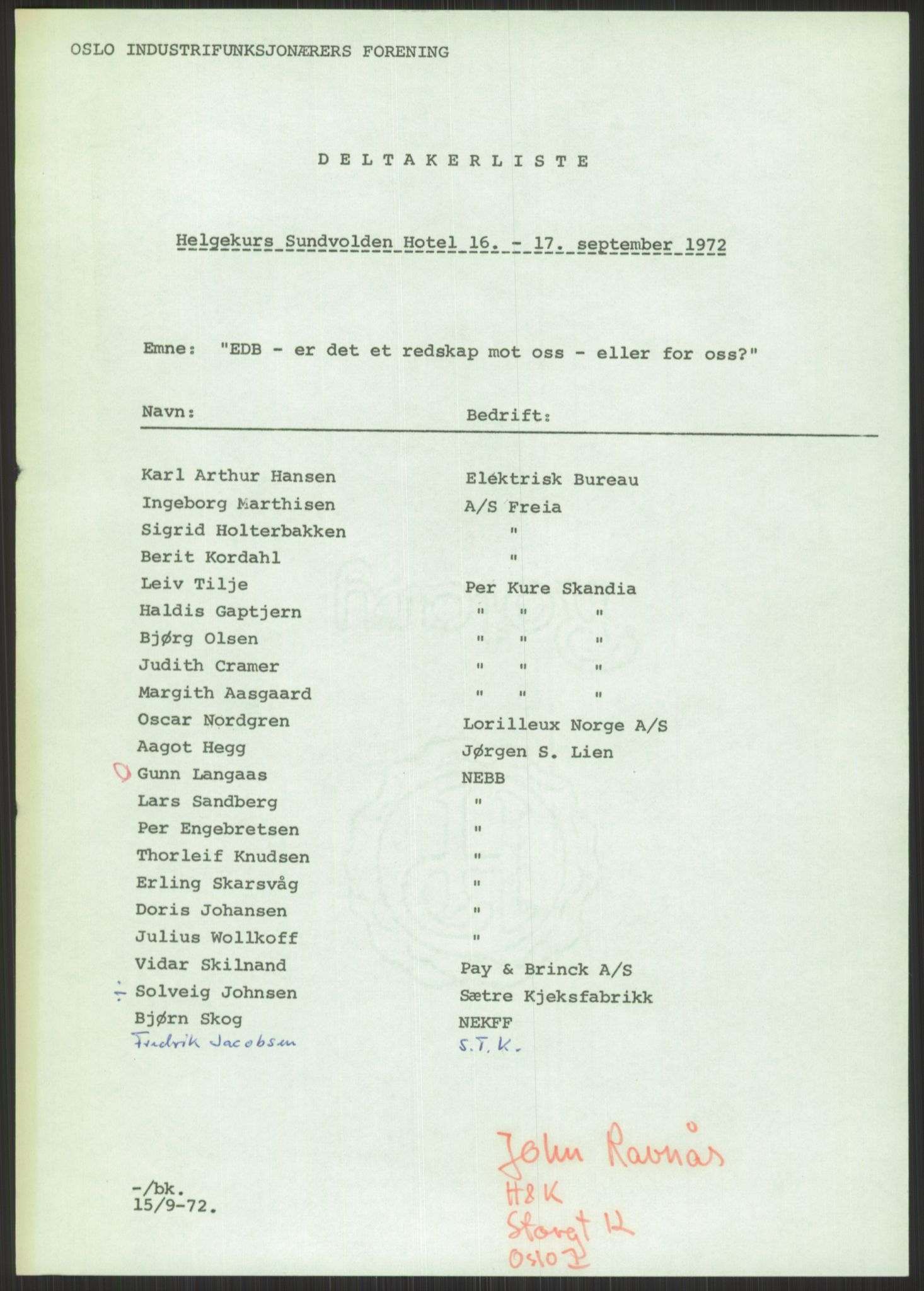 Nygaard, Kristen, AV/RA-PA-1398/F/Fi/L0006: Fagbevegelse, demokrati, Jern- og Metallprosjektet, 1970-2002, s. 21