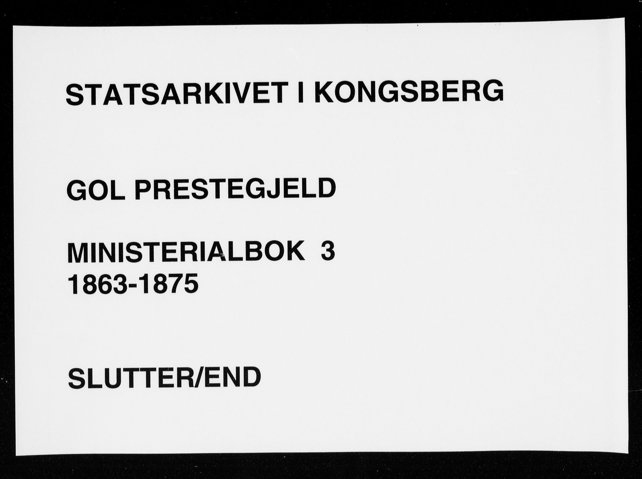 Gol kirkebøker, AV/SAKO-A-226/F/Fa/L0003: Ministerialbok nr. I 3, 1863-1875