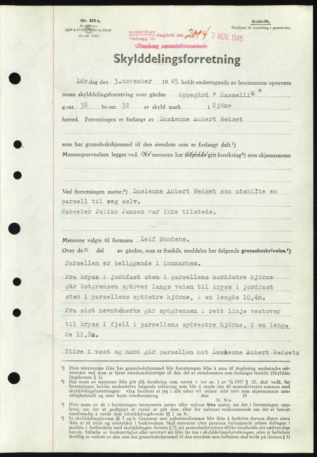 Tønsberg sorenskriveri, AV/SAKO-A-130/G/Ga/Gaa/L0017a: Pantebok nr. A17a, 1945-1945, Dagboknr: 2014/1945