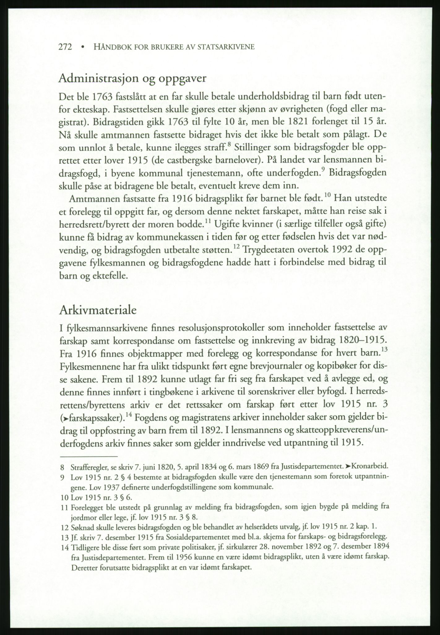 Publikasjoner utgitt av Arkivverket, PUBL/PUBL-001/B/0019: Liv Mykland: Håndbok for brukere av statsarkivene (2005), 2005, s. 272