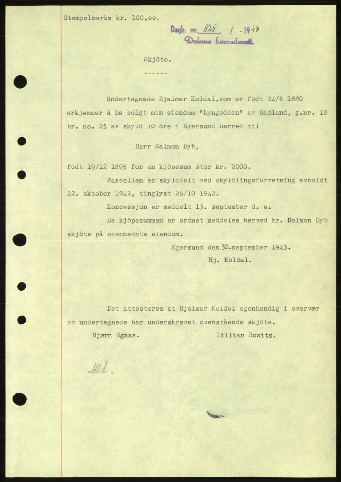 Dalane sorenskriveri, SAST/A-100309/02/G/Gb/L0046: Pantebok nr. A7, 1942-1943, Dagboknr: 825/1943