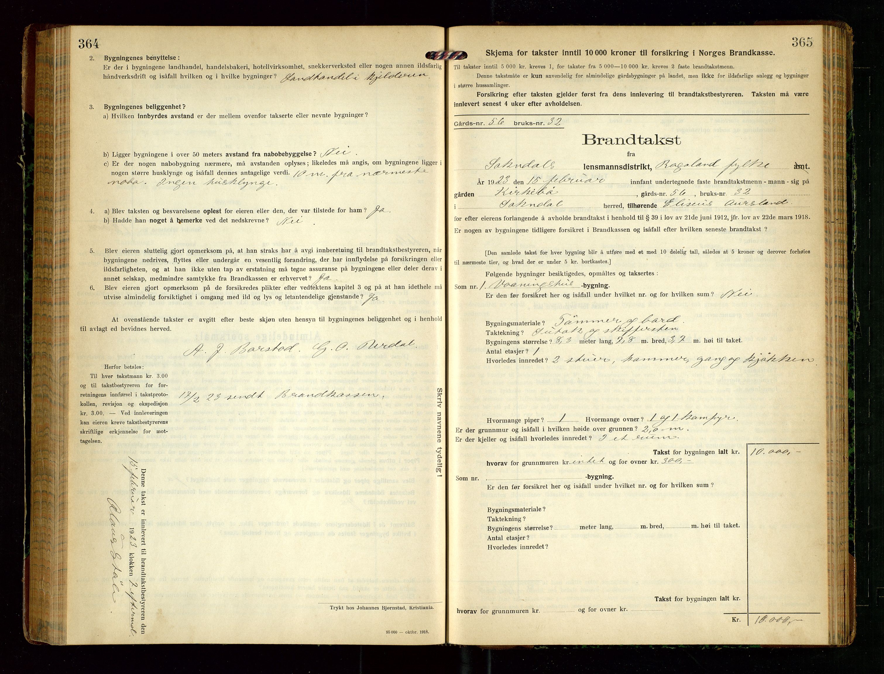 Sokndal lensmannskontor, AV/SAST-A-100417/Gob/L0005: "Brandtakst-Protokol", 1920-1924, s. 364-365