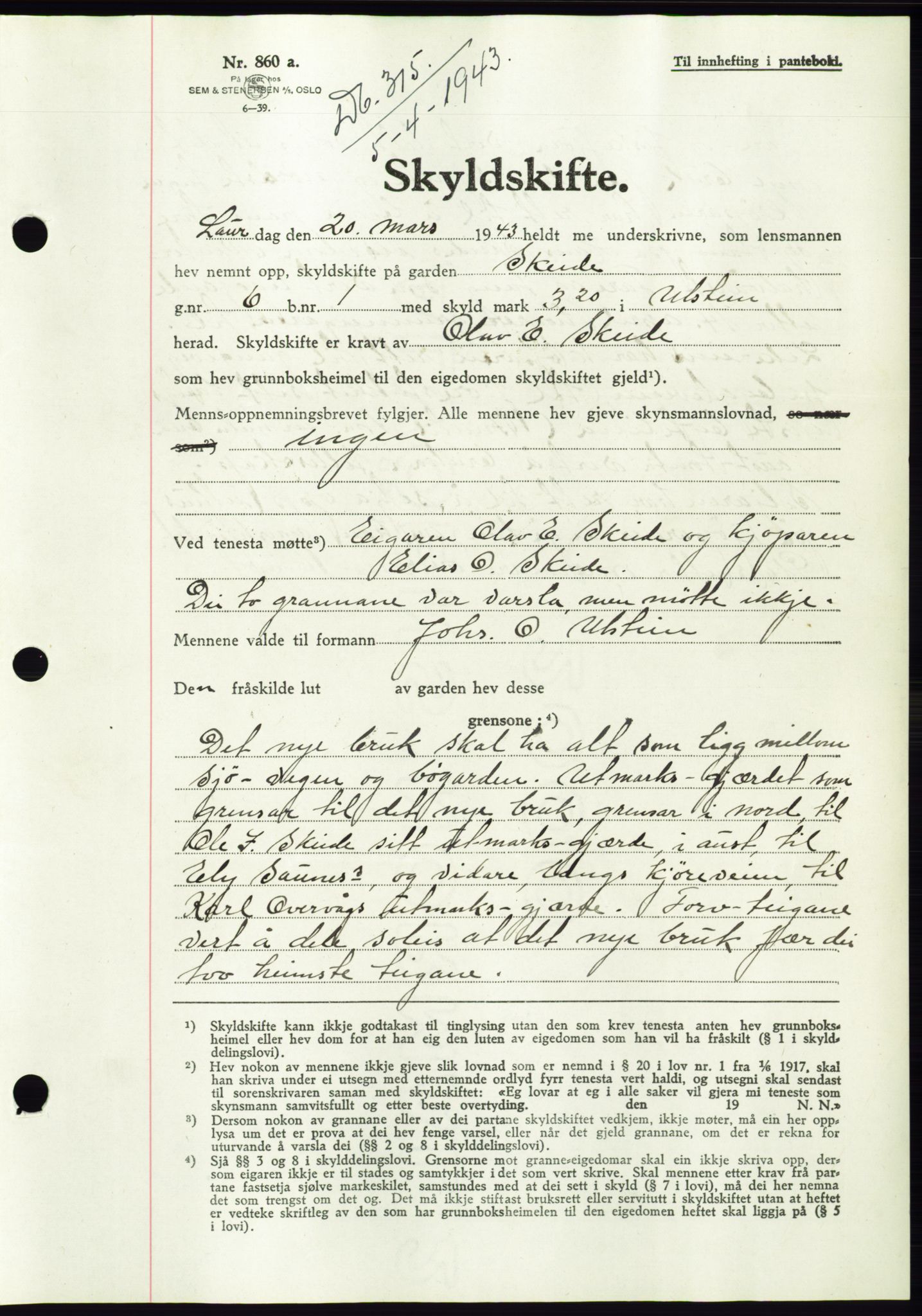 Søre Sunnmøre sorenskriveri, AV/SAT-A-4122/1/2/2C/L0075: Pantebok nr. 1A, 1943-1943, Dagboknr: 315/1943