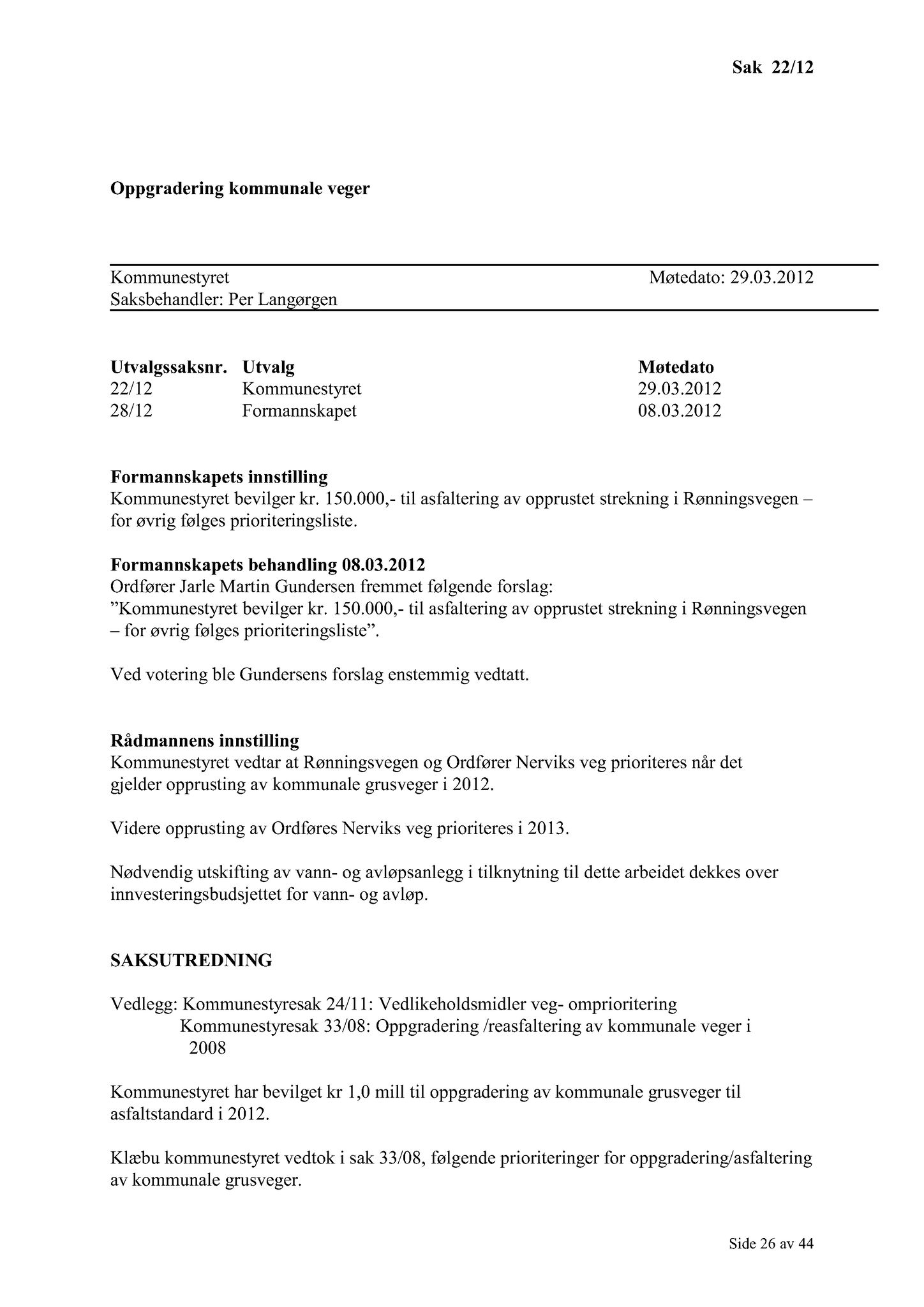 Klæbu Kommune, TRKO/KK/01-KS/L005: Kommunestyret - Møtedokumenter, 2012, s. 304