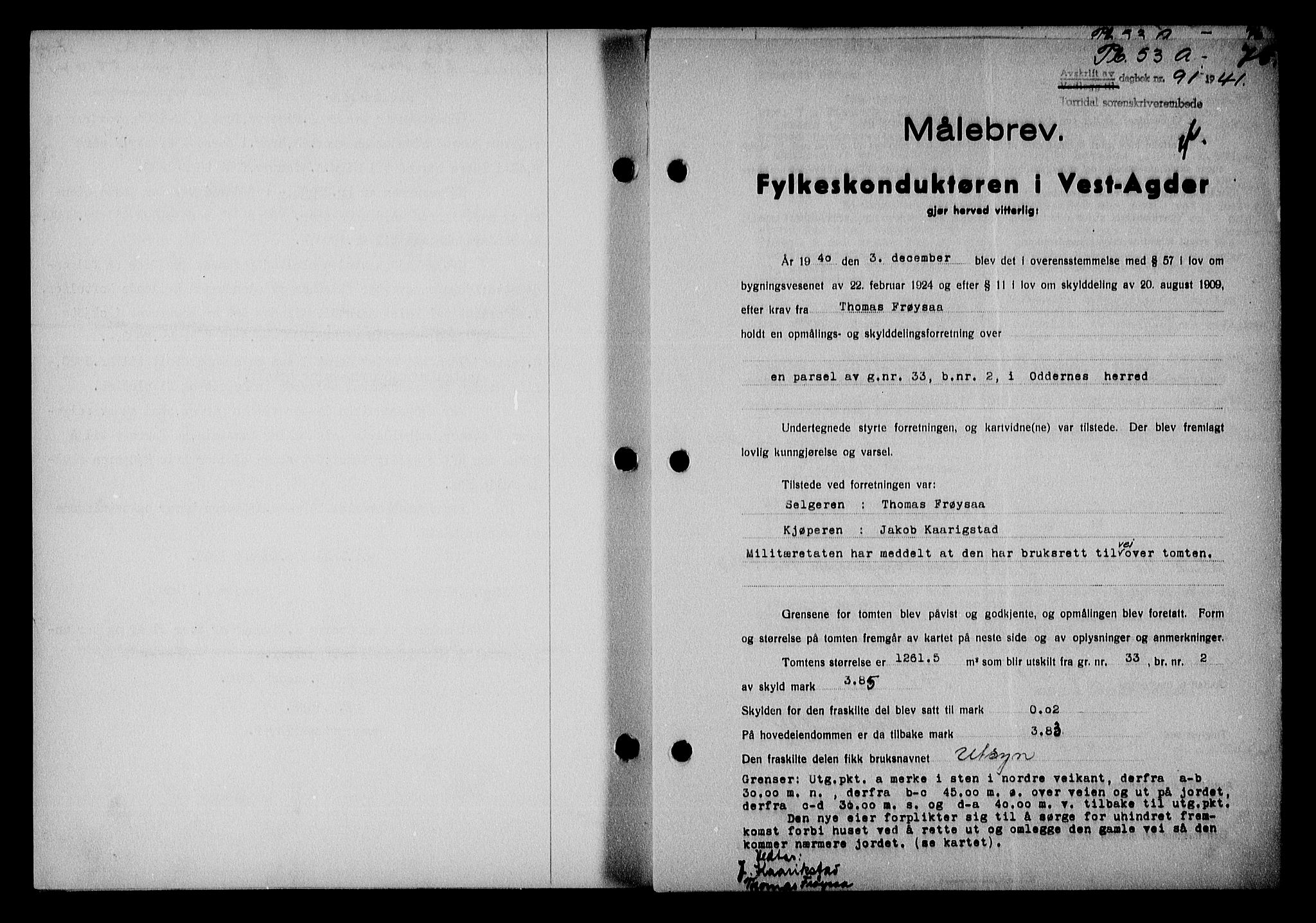 Torridal sorenskriveri, SAK/1221-0012/G/Gb/Gba/L0054: Pantebok nr. 53a, 1940-1941, Dagboknr: 91/1941
