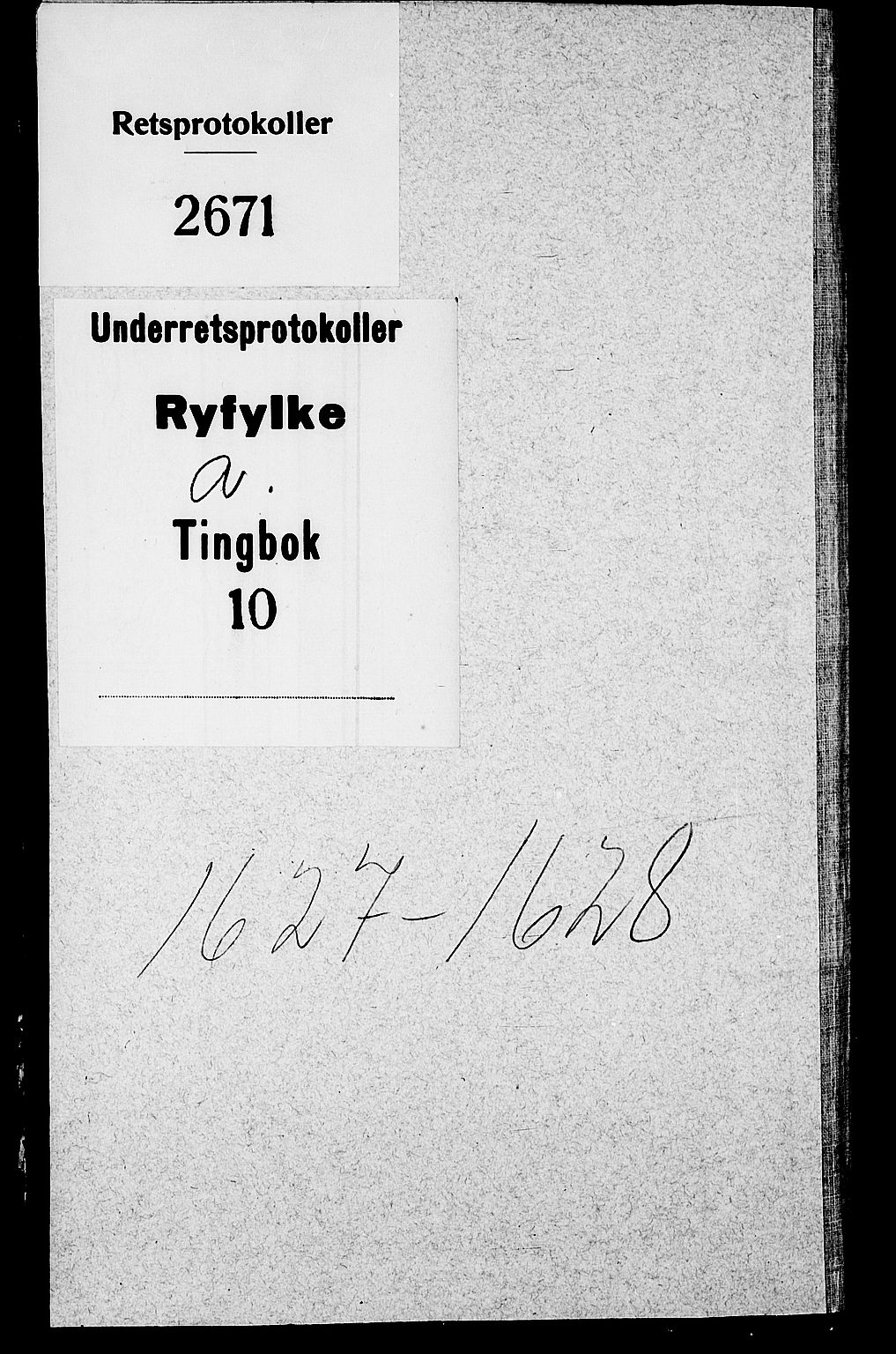 Ryfylke tingrett, SAST/A-100055/001/I/IB/IBA/L0010: Tingbok, Ryfylke, 1627-1628