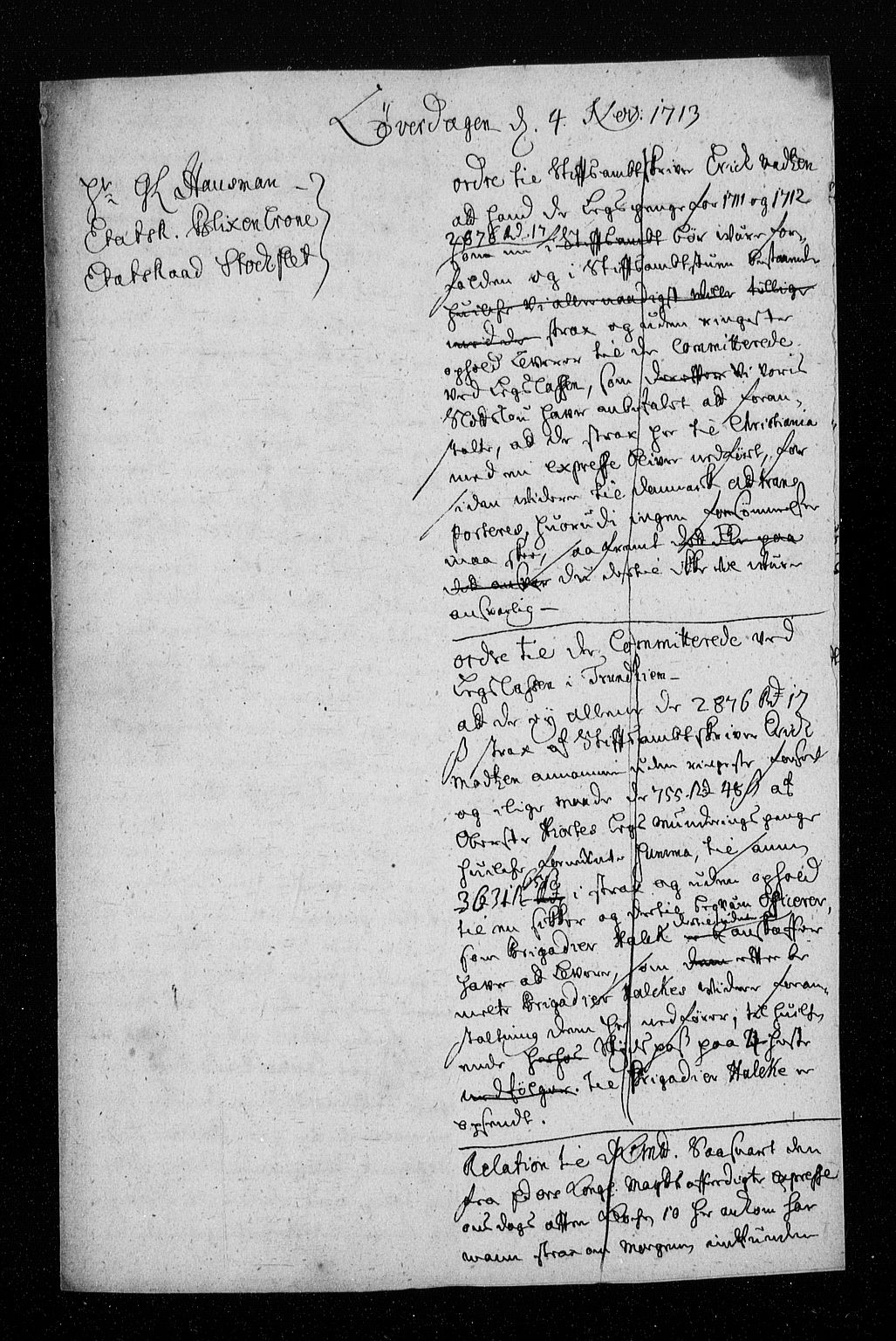 Stattholderembetet 1572-1771, AV/RA-EA-2870/Aa/L0005: Konsept til voteringsprotokoll, 1713, s. 232