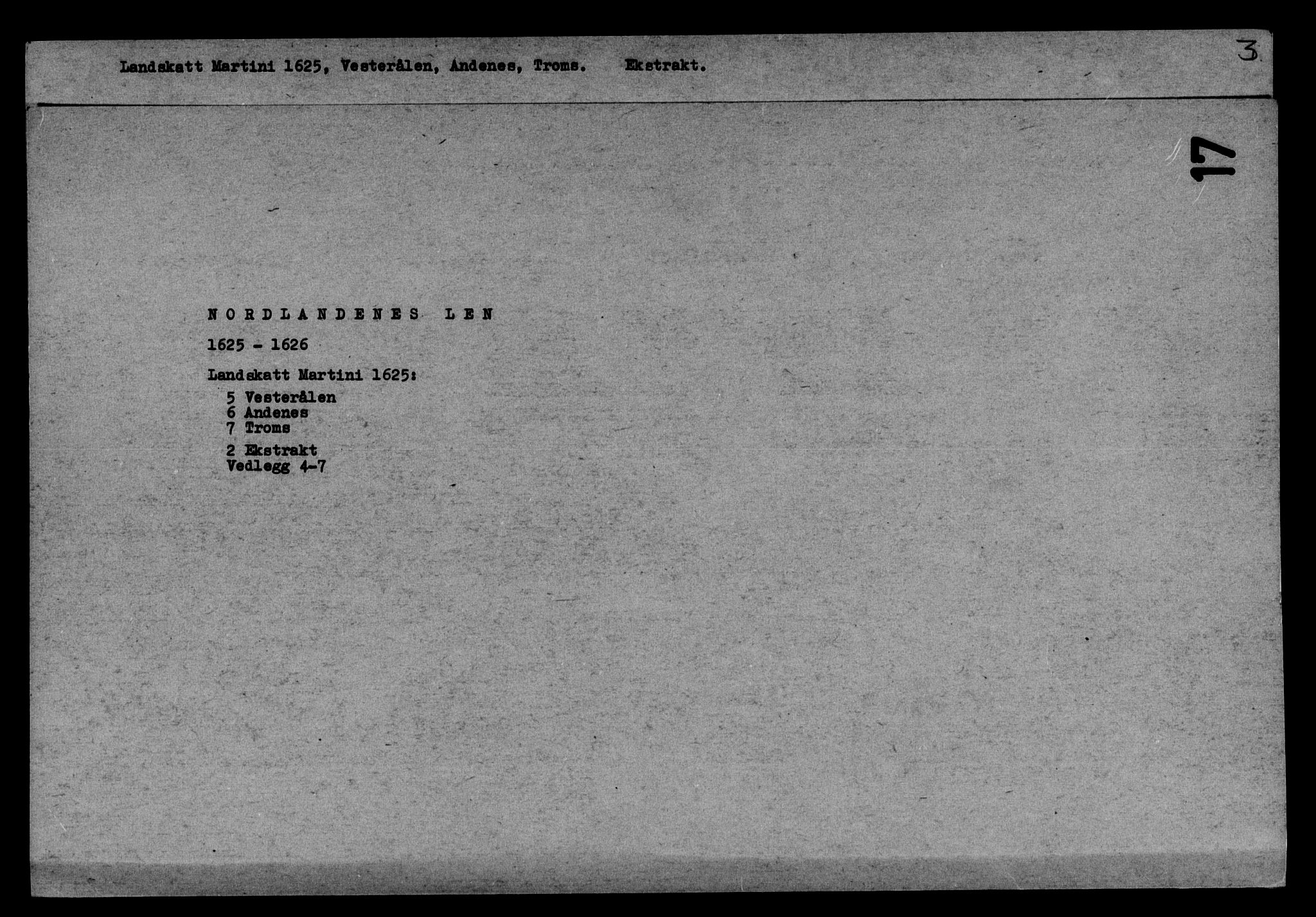 Rentekammeret inntil 1814, Reviderte regnskaper, Lensregnskaper, RA/EA-5023/R/Rb/Rbz/L0017: Nordlandenes len, 1625-1627