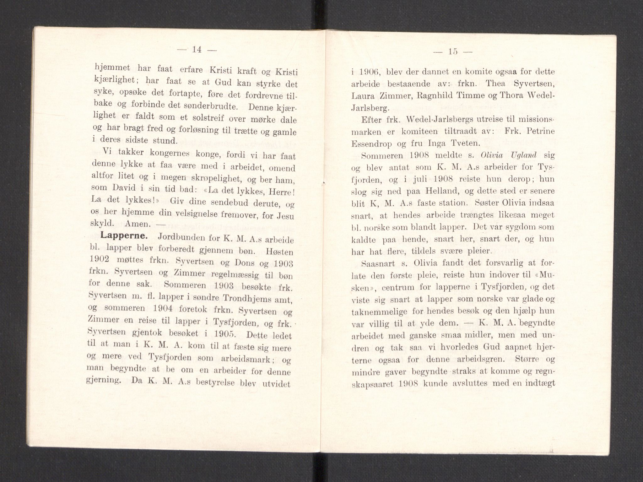 Kvinnelige Misjonsarbeidere, AV/RA-PA-0699/F/Fa/L0001/0008: -- / Trykte beretninger. 10-, 20, 25, og 30-årsjubileum, 1902-1932