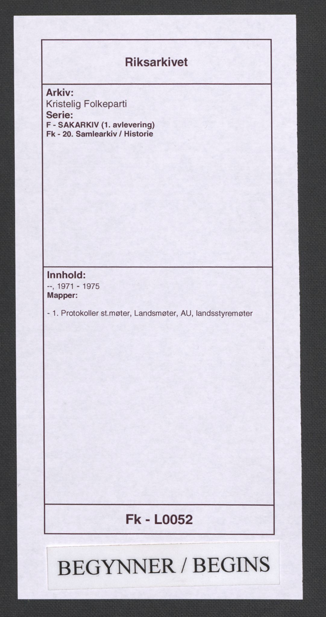 Kristelig Folkeparti, RA/PA-0621/F/Fk/L0052/0001: -- / 1. Protokoller st.møter, Landsmøter, AU, landsstyremøter, 1971-1975
