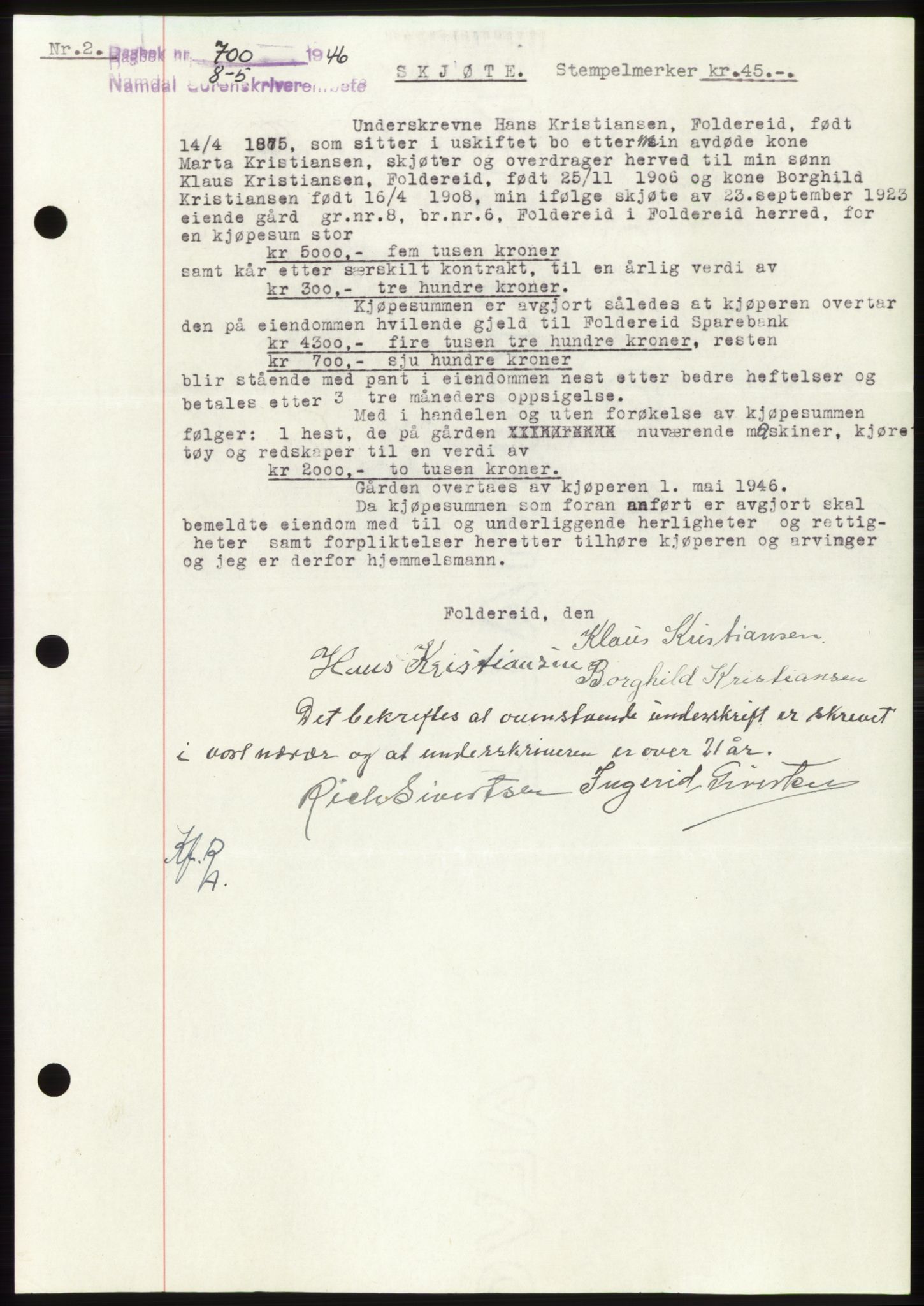 Namdal sorenskriveri, SAT/A-4133/1/2/2C: Pantebok nr. -, 1946-1946, Dagboknr: 700/1946