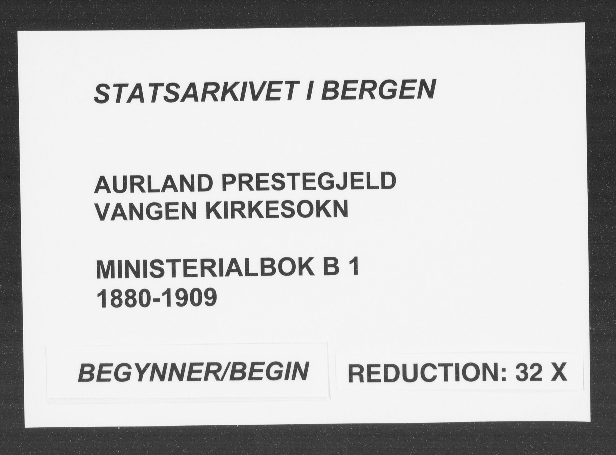 Aurland sokneprestembete, AV/SAB-A-99937/H/Ha/Hab/L0001: Ministerialbok nr. B  1, 1880-1909