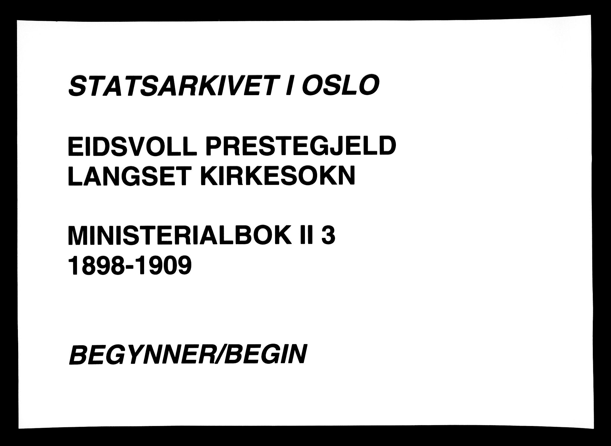 Eidsvoll prestekontor Kirkebøker, AV/SAO-A-10888/F/Fb/L0003: Ministerialbok nr. II 3, 1898-1909