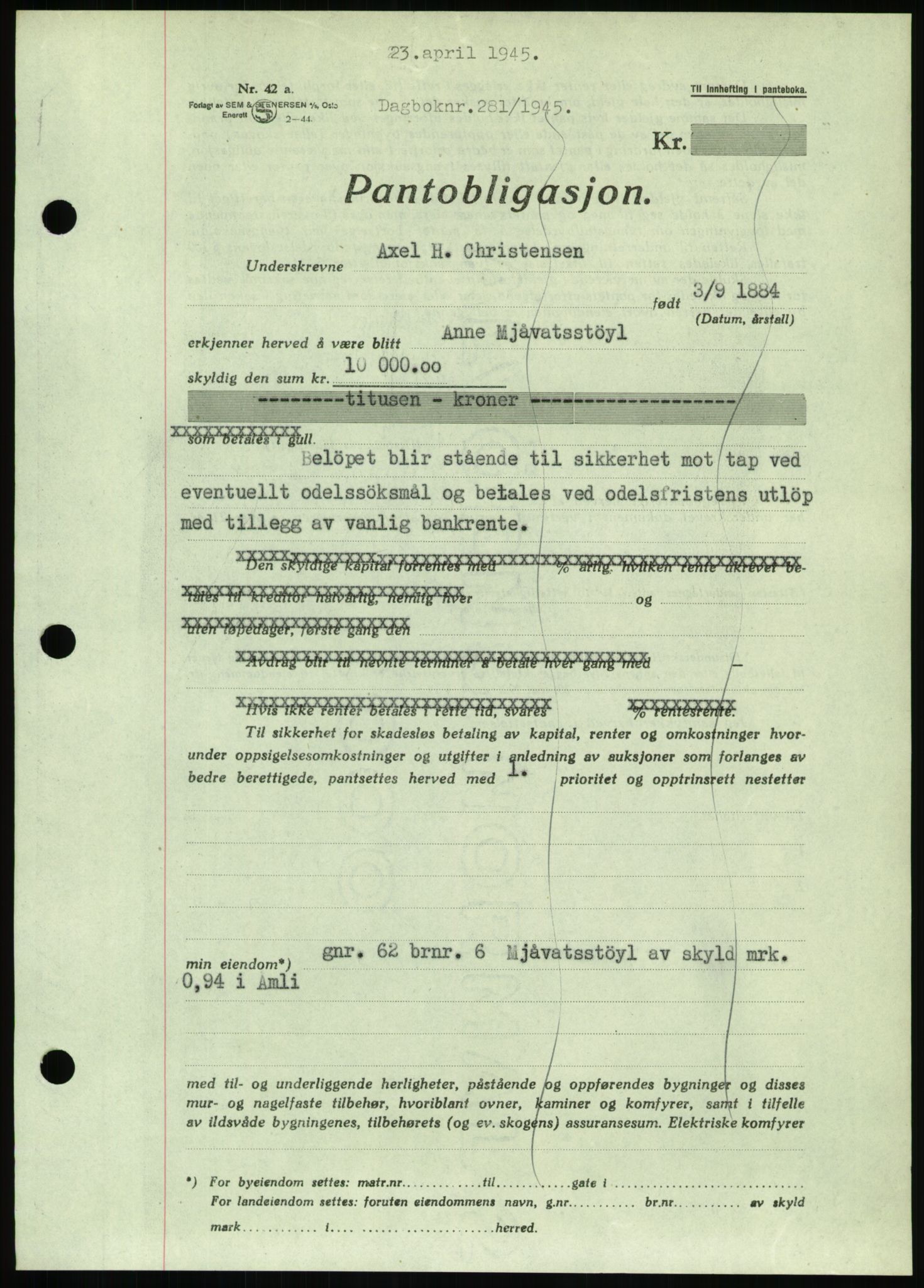 Nedenes sorenskriveri, SAK/1221-0006/G/Gb/Gbb/L0002: Pantebok nr. II, 1942-1945, Dagboknr: 281/1945