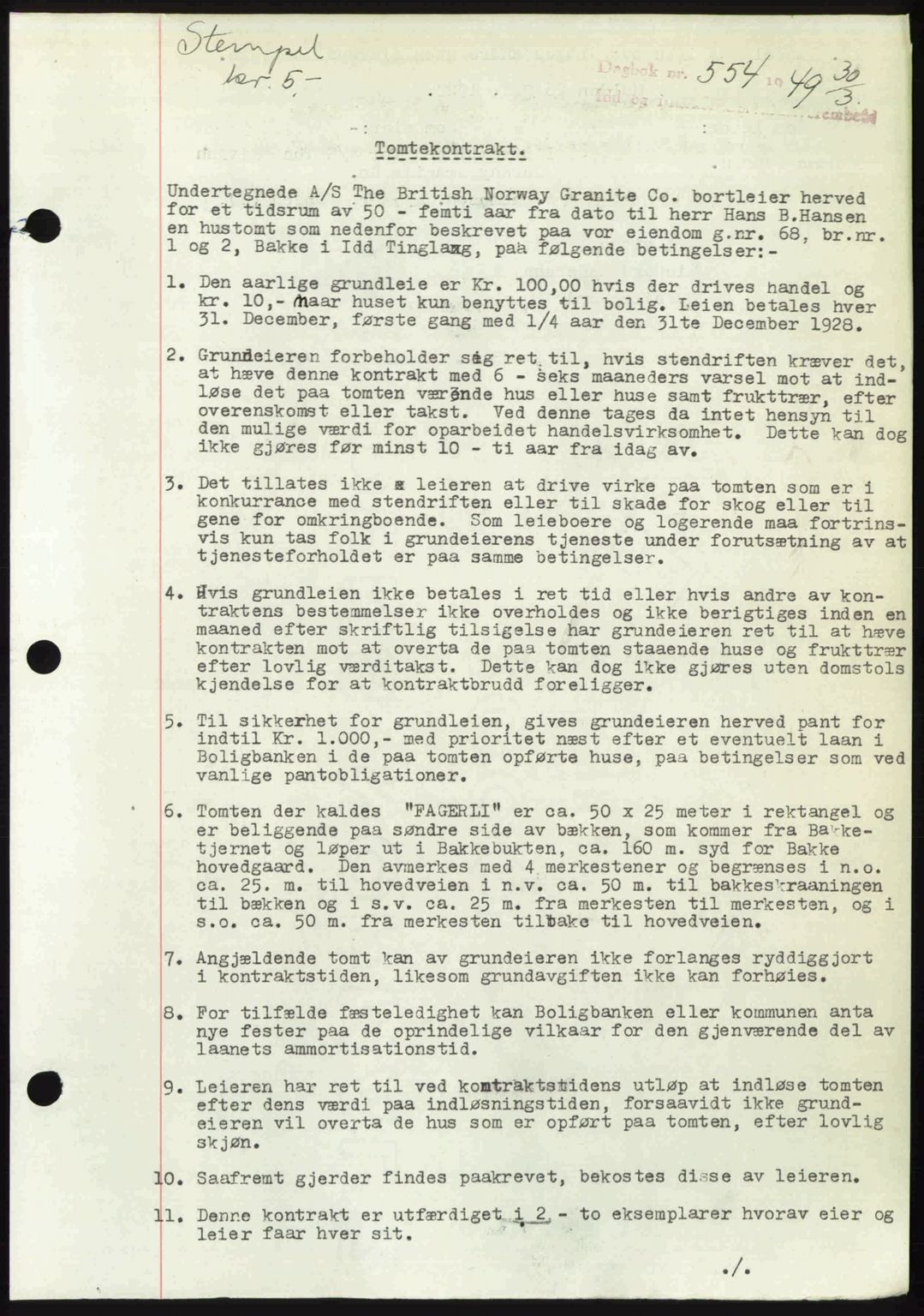 Idd og Marker sorenskriveri, AV/SAO-A-10283/G/Gb/Gbb/L0012: Pantebok nr. A12, 1949-1949, Dagboknr: 554/1949