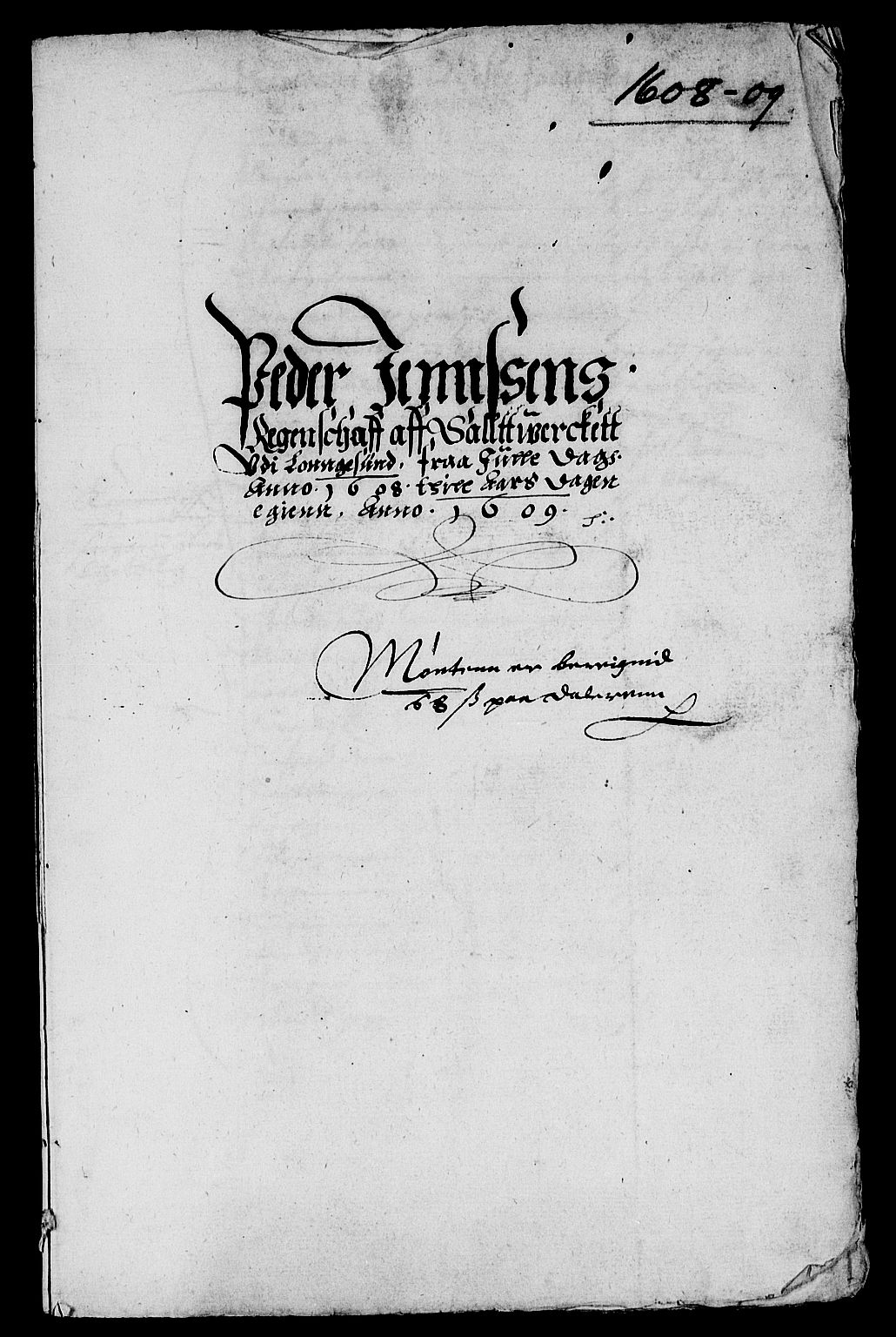 Rentekammeret inntil 1814, Reviderte regnskaper, Lensregnskaper, AV/RA-EA-5023/R/Rb/Rbk/L0002: Langesund saltverk, 1606-1611