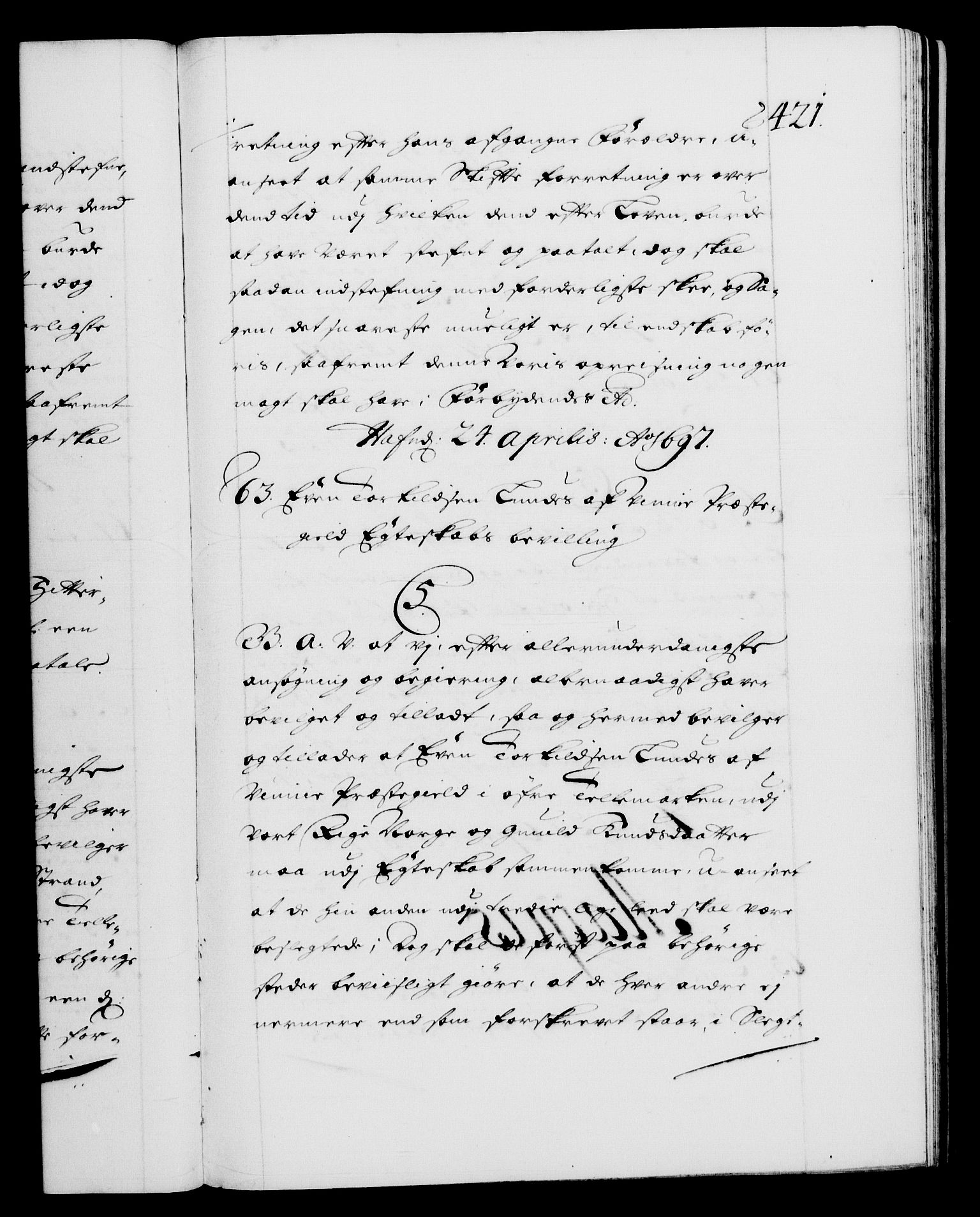 Danske Kanselli 1572-1799, RA/EA-3023/F/Fc/Fca/Fcaa/L0016: Norske registre (mikrofilm), 1692-1697, s. 421a