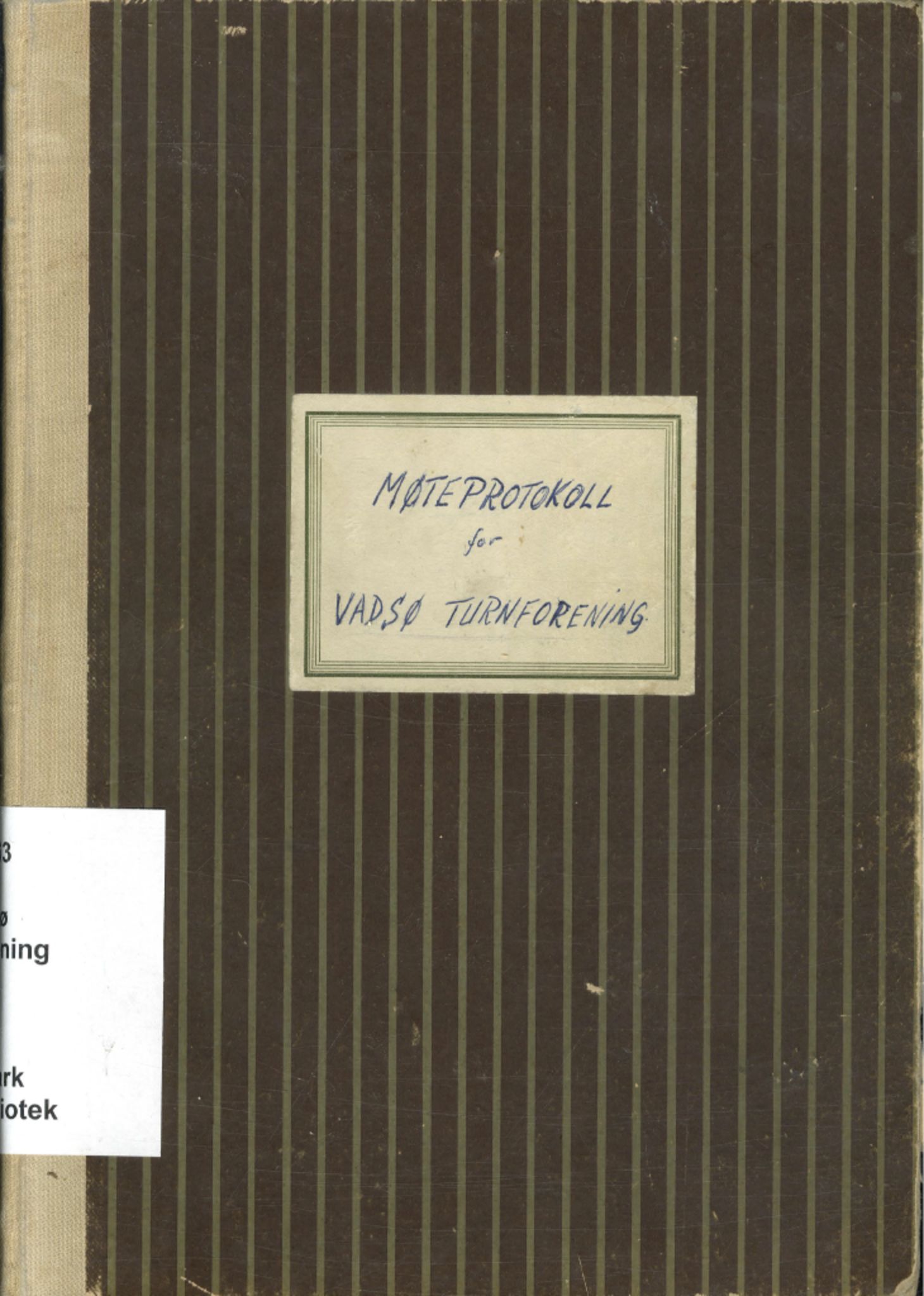 Vadsø Turnforening, FMFB/A-1063/A/L0001: Møteprotokoll, 1962-1972