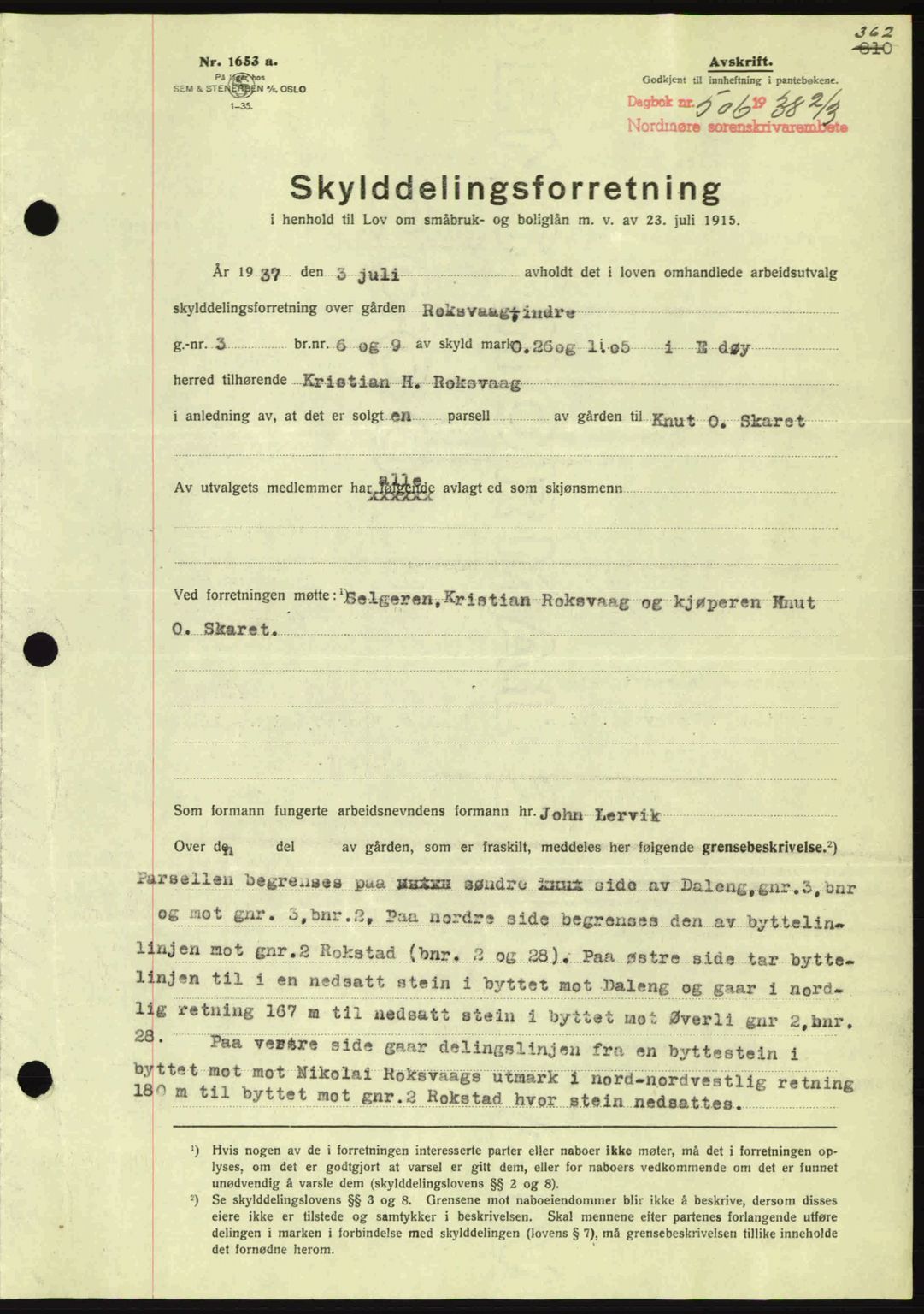 Nordmøre sorenskriveri, SAT/A-4132/1/2/2Ca: Pantebok nr. A83, 1938-1938, Dagboknr: 506/1938