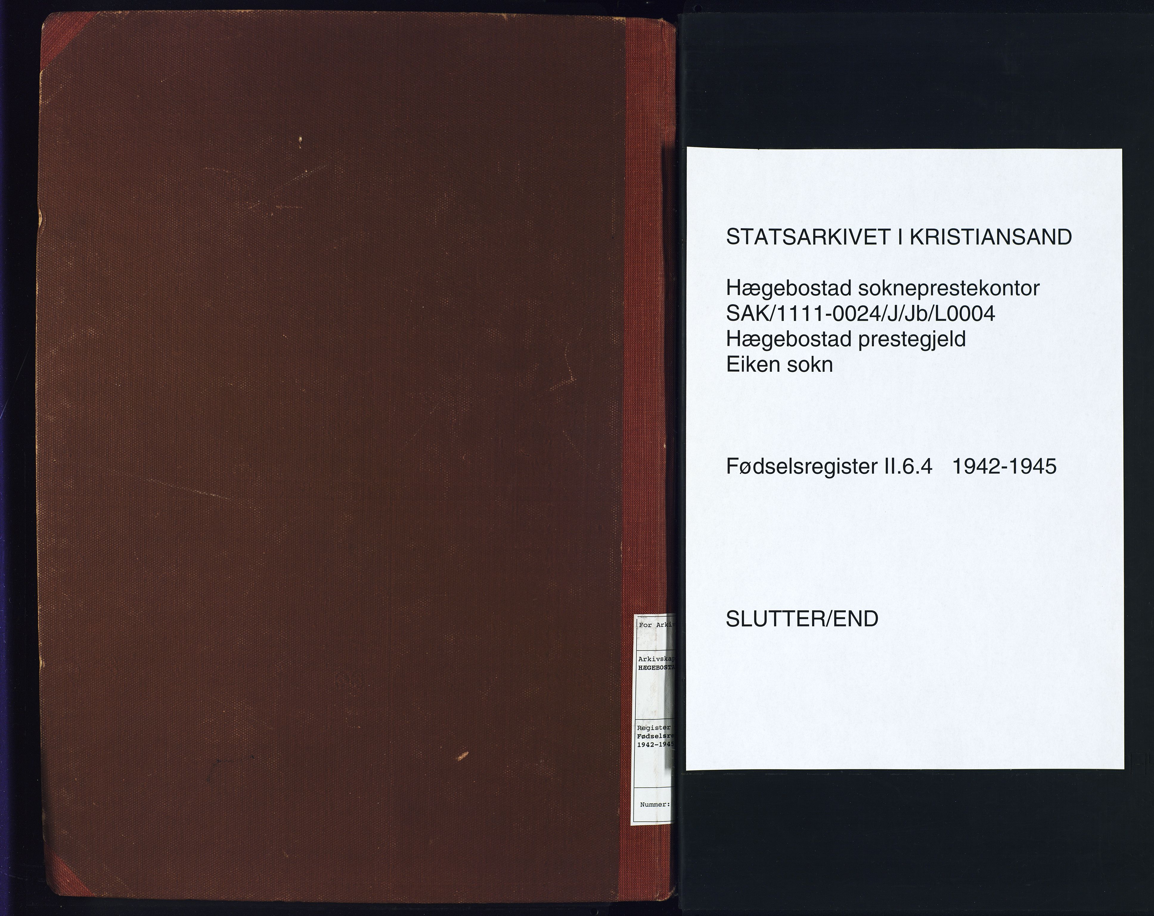 Hægebostad sokneprestkontor, SAK/1111-0024/J/Jb/L0004: Fødselsregister nr. II.6.4, 1942-1945