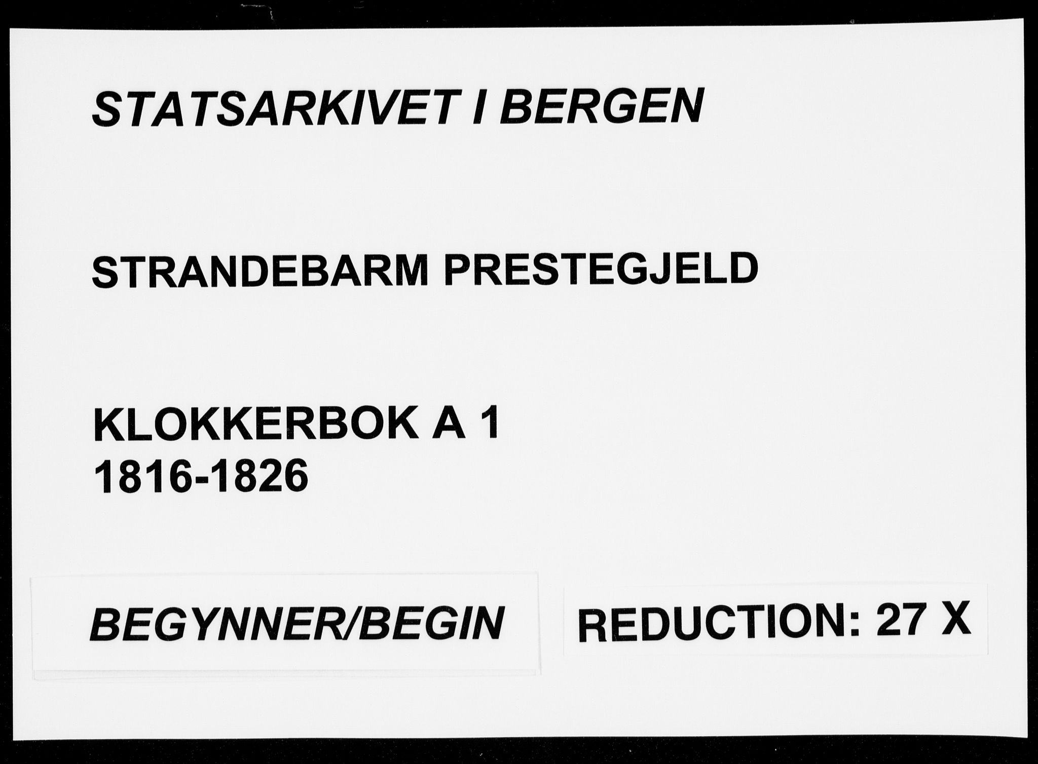 Strandebarm sokneprestembete, AV/SAB-A-78401/H/Hab: Klokkerbok nr. A  1, 1816-1826